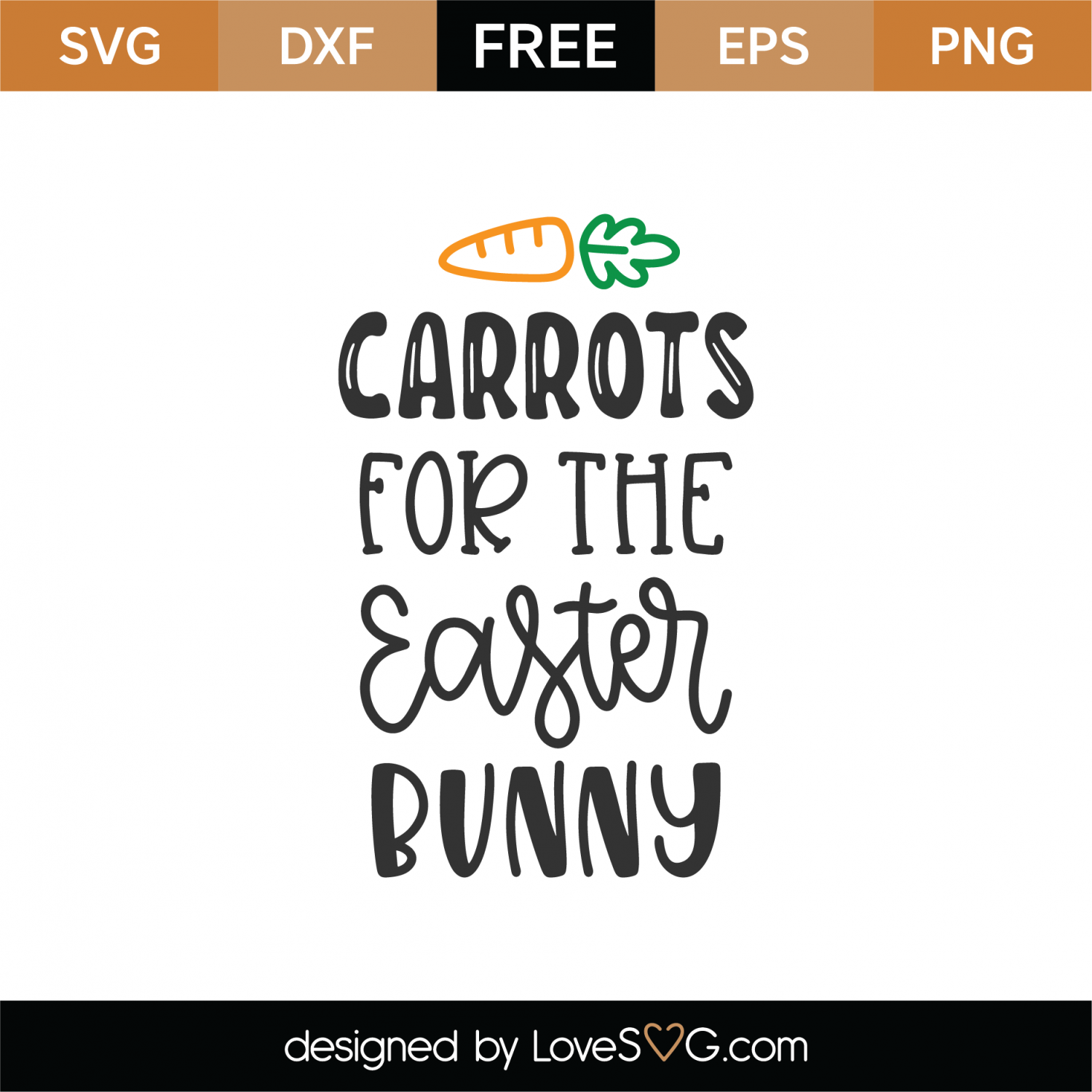 Download Free Carrots For The Easter Bunny SVG Cut File | Lovesvg.com