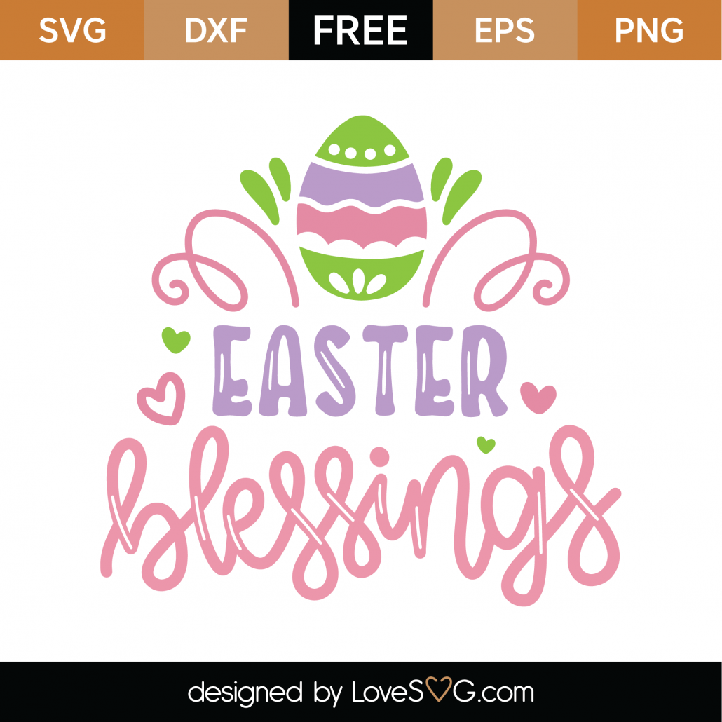 Download Free Easter Blessings SVG Cut File | Lovesvg.com