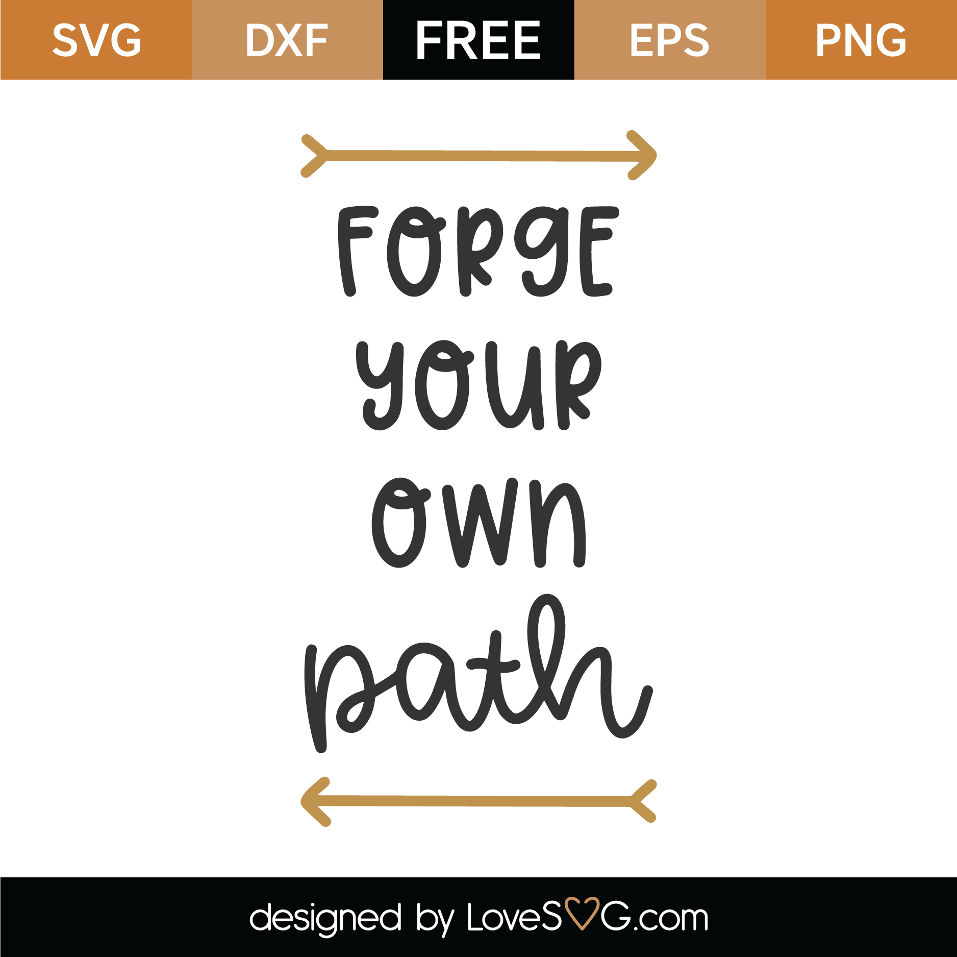 Free Forge Your Own Path SVG Cut File | Lovesvg.com