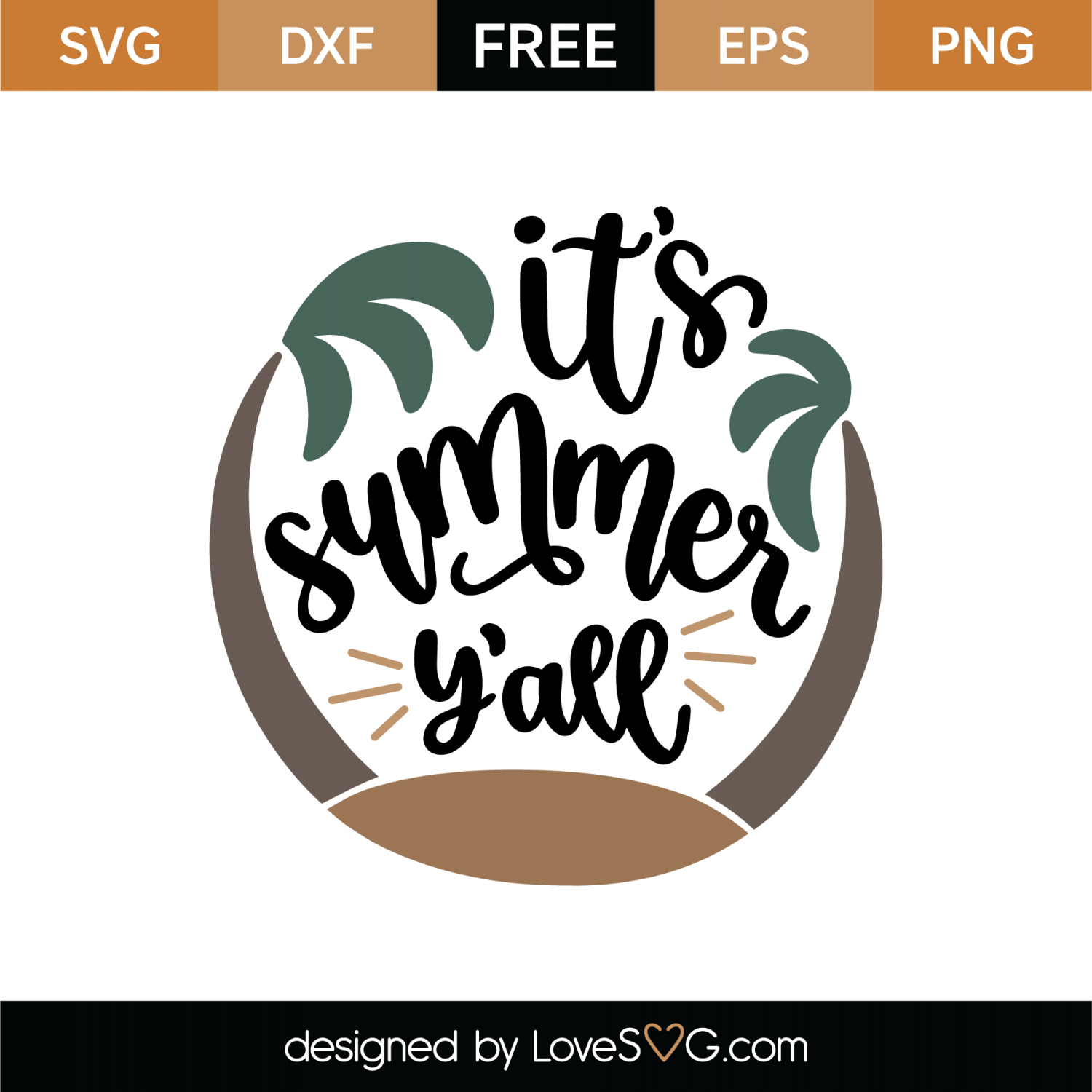Free It's Summer Y'all SVG Cut File | Lovesvg.com