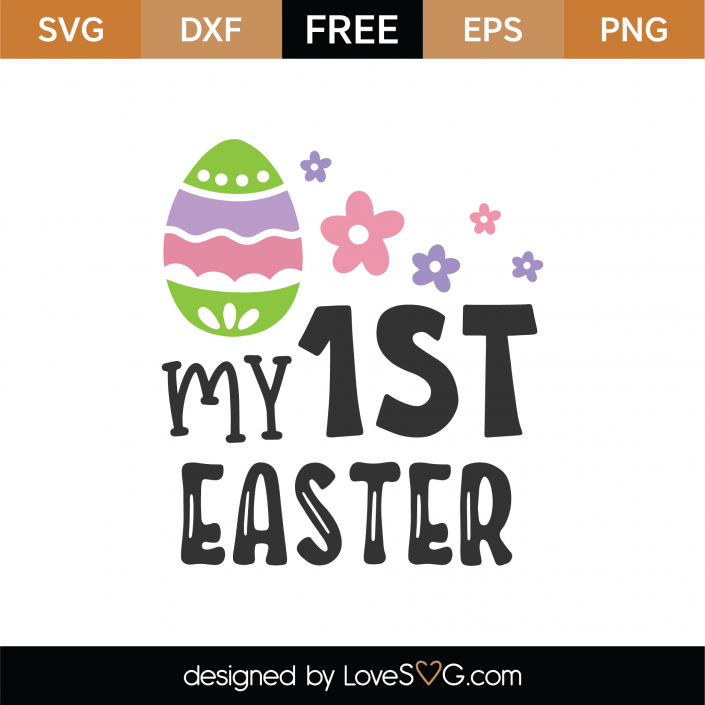 Download Free My 1st Easter SVG Cut File | Lovesvg.com