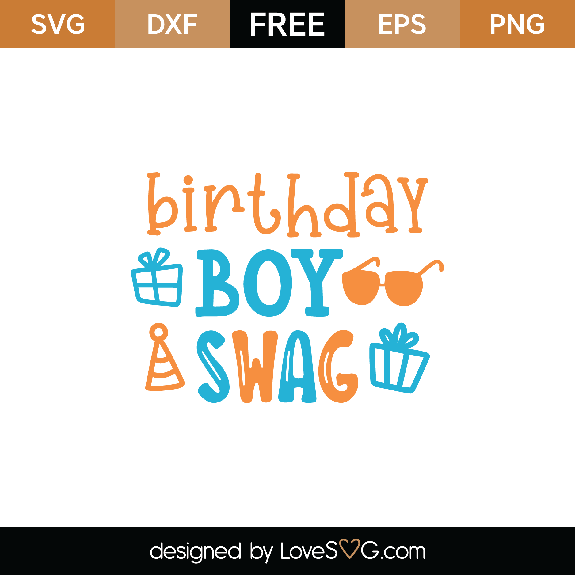 Download Free Birthday Boy Swag SVG Cut File | Lovesvg.com