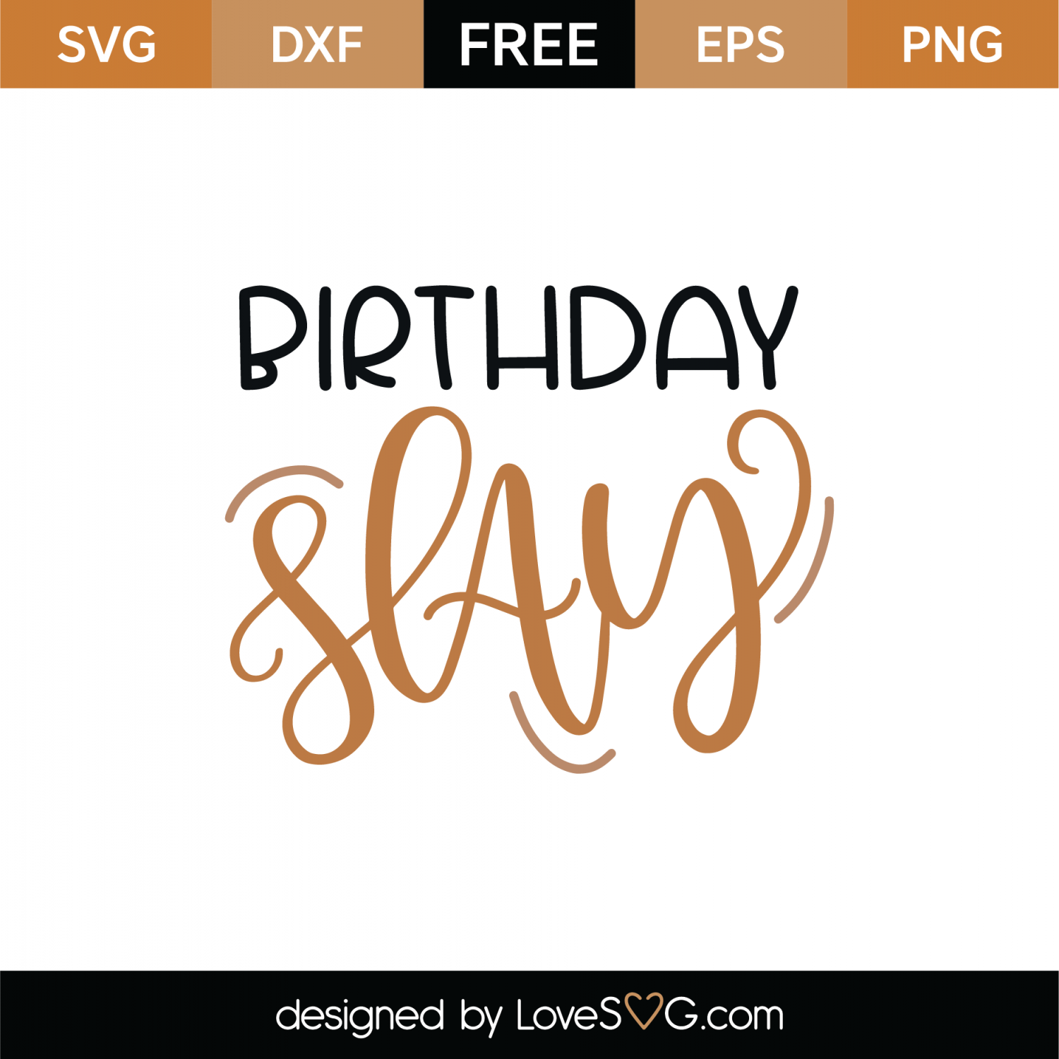 Download Free Birthday Slay SVG Cut File | Lovesvg.com