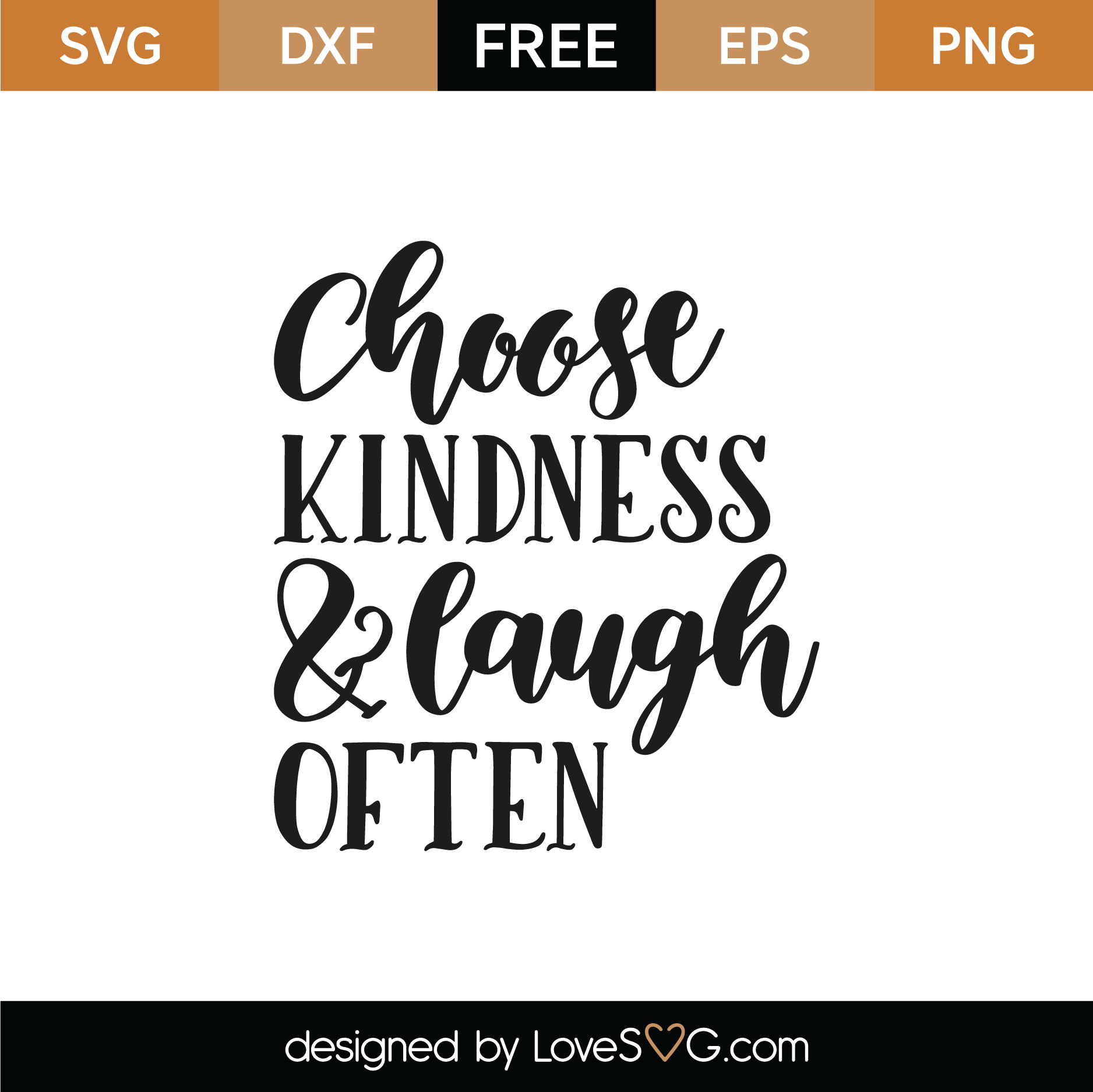 Download Free Choose Kindness SVG Cut File | Lovesvg.com