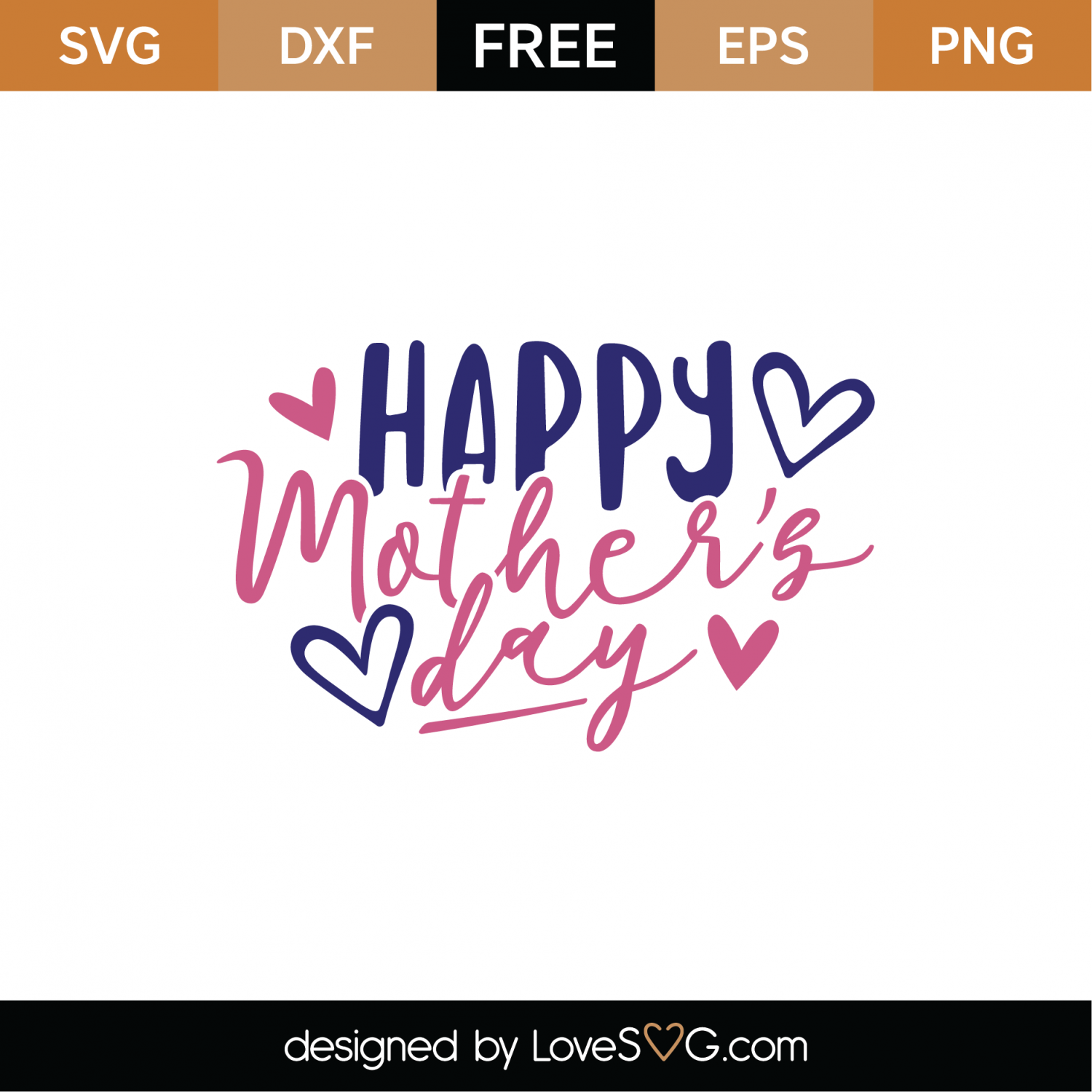 Free Happy Mother's Day SVG Cut File | Lovesvg.com