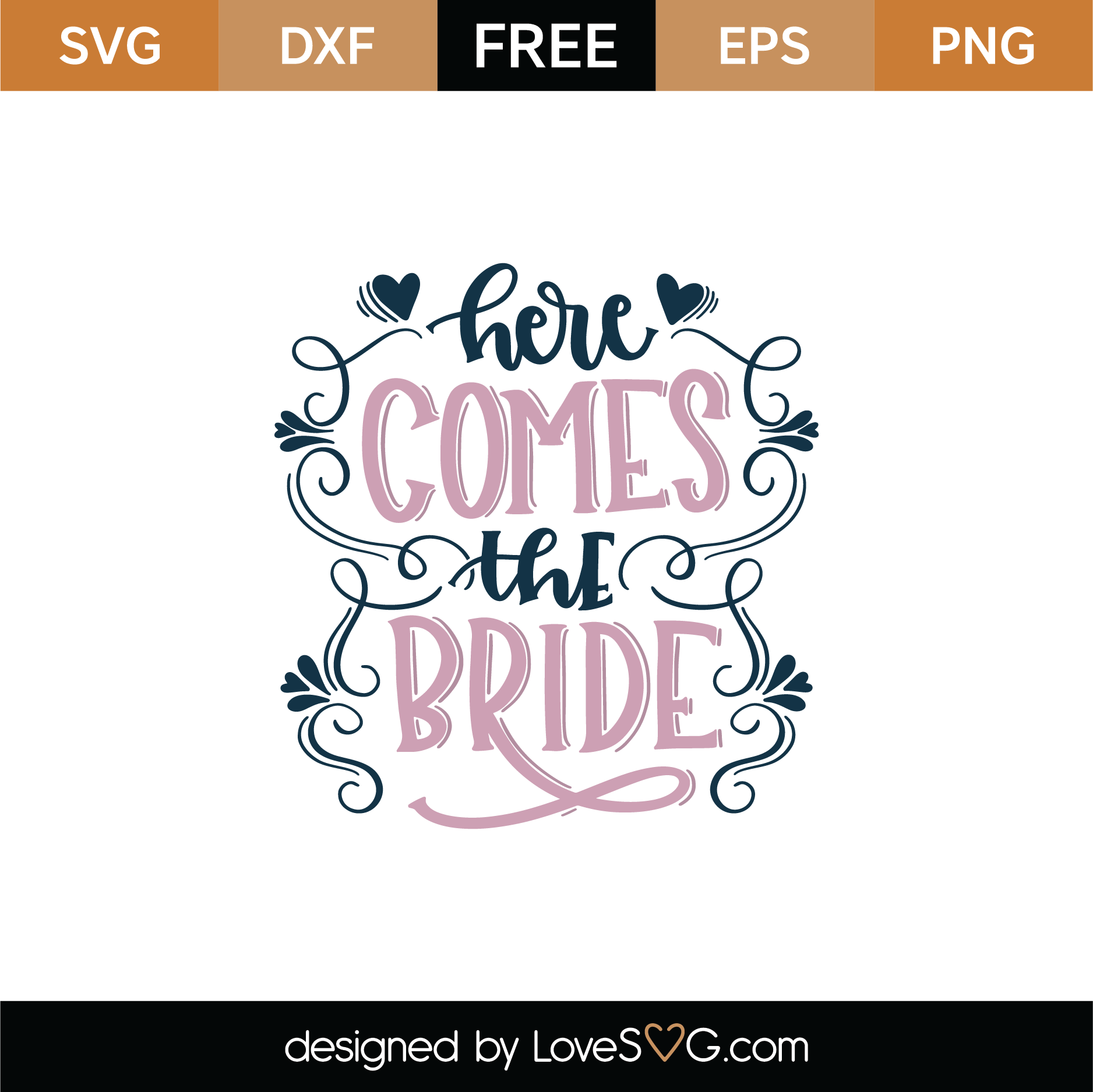 Download Free Here Comes The Bride SVG Cut File | Lovesvg.com