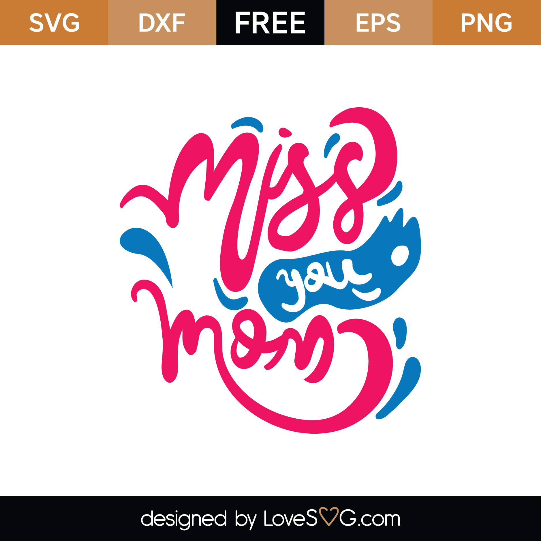 Download Free Miss You Mom SVG Cut File | Lovesvg.com