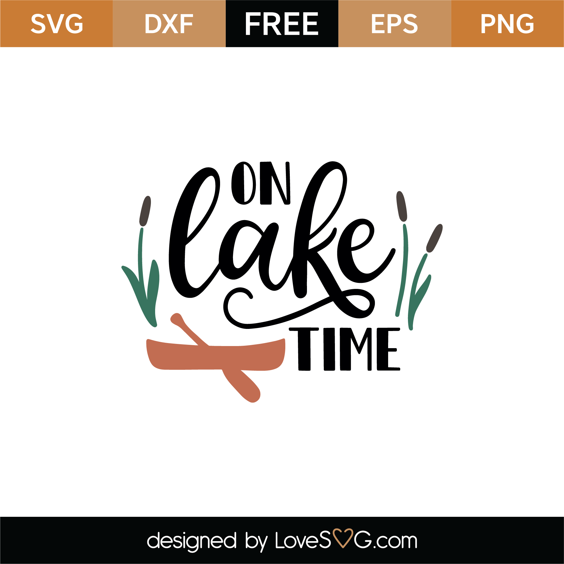 Free On Lake Time SVG Cut File | Lovesvg.com