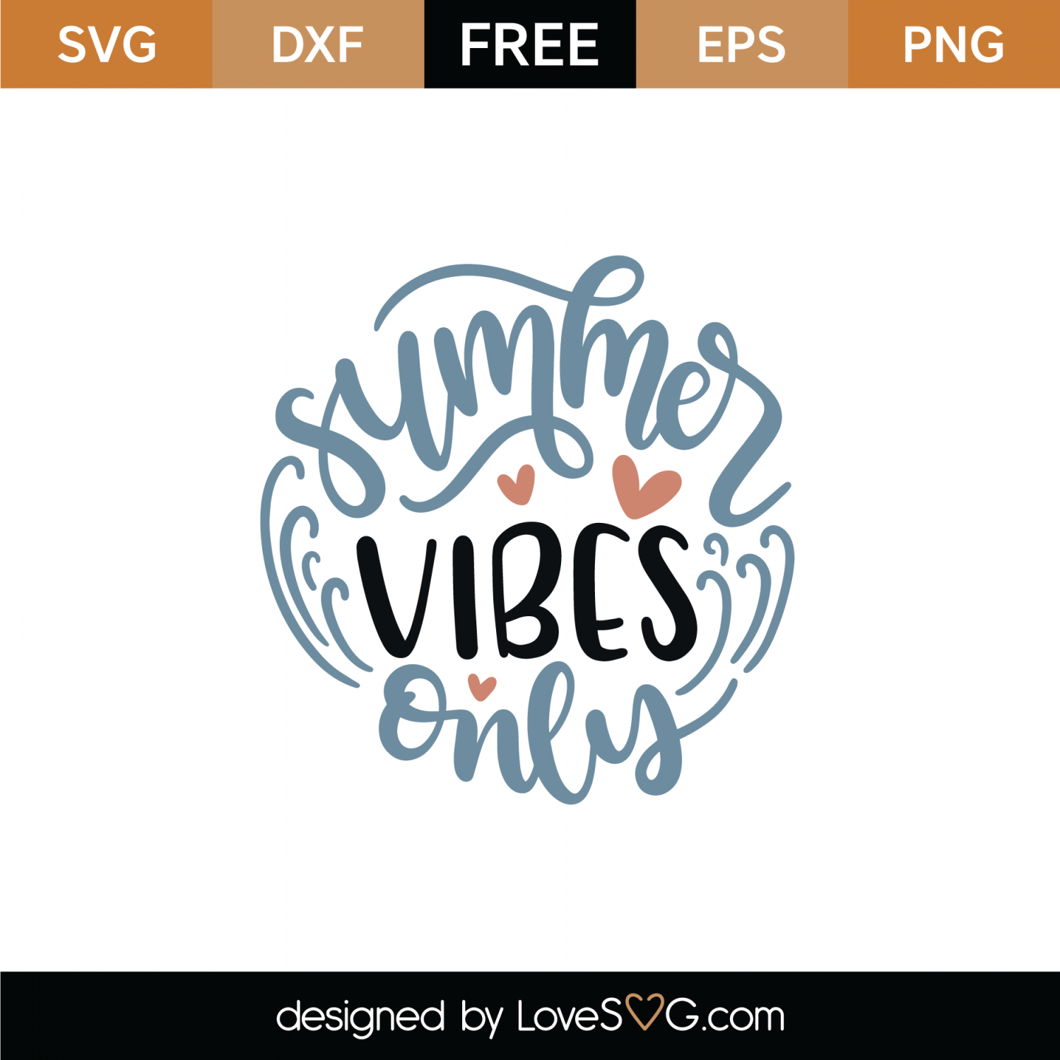 Free Summer Vibes Only SVG Cut File | Lovesvg.com