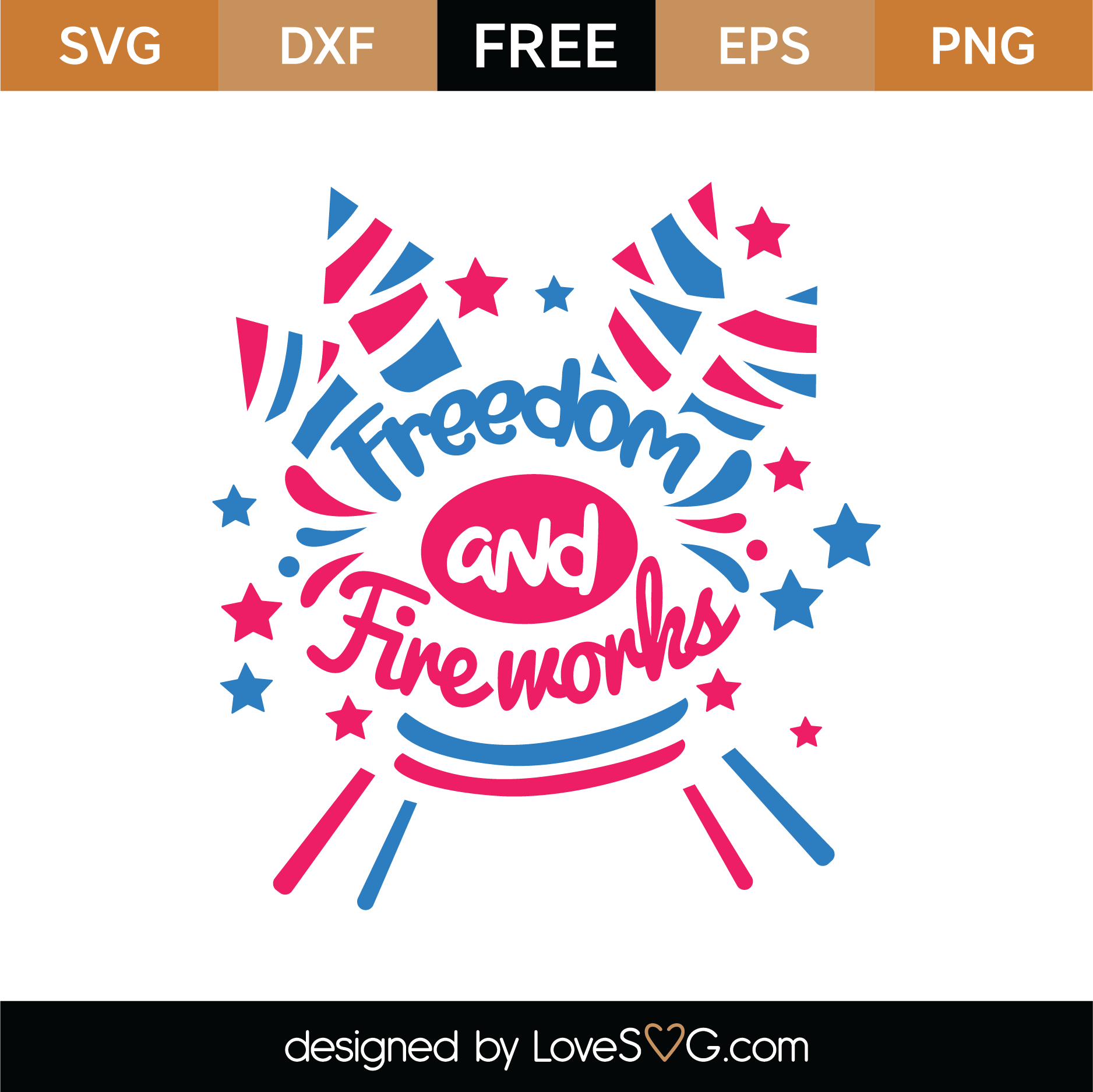 Download Free Freedom and Fireworks SVG Cut File | Lovesvg.com