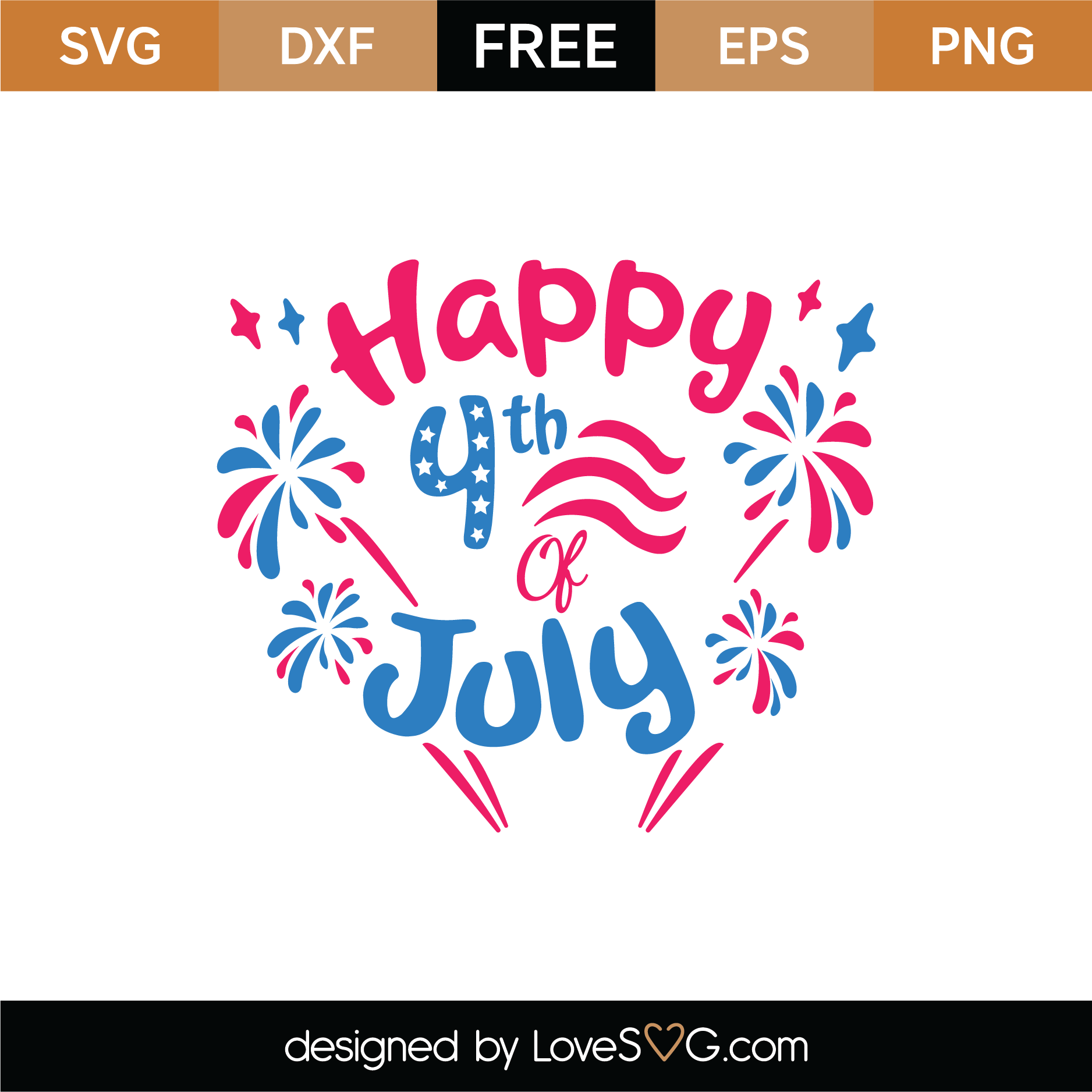 Download Free Happy 4th Of July SVG Cut File | Lovesvg.com