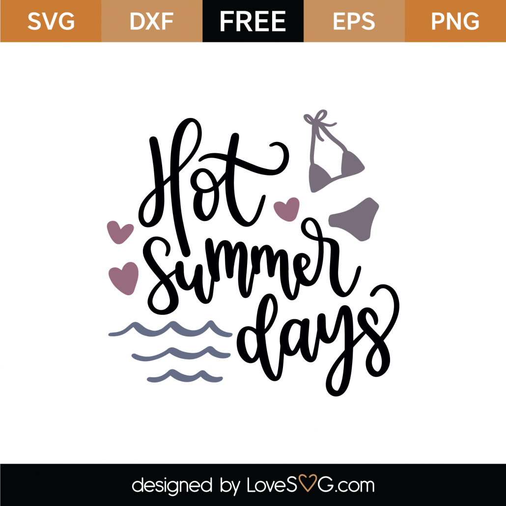 Download Free Hot Summer Days SVG Cut File | Lovesvg.com