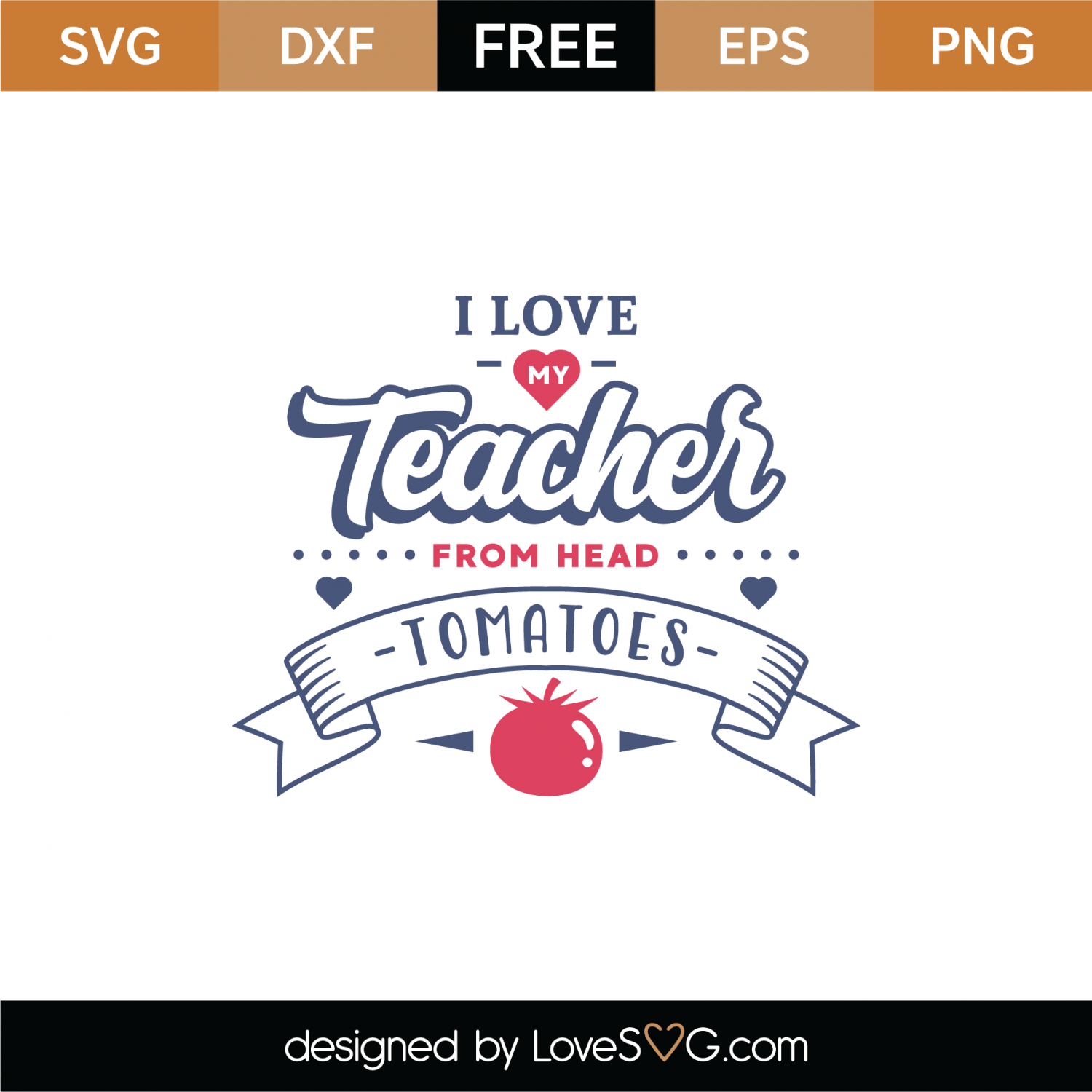 Download Free I Love My Teacher SVG Cut File | Lovesvg.com