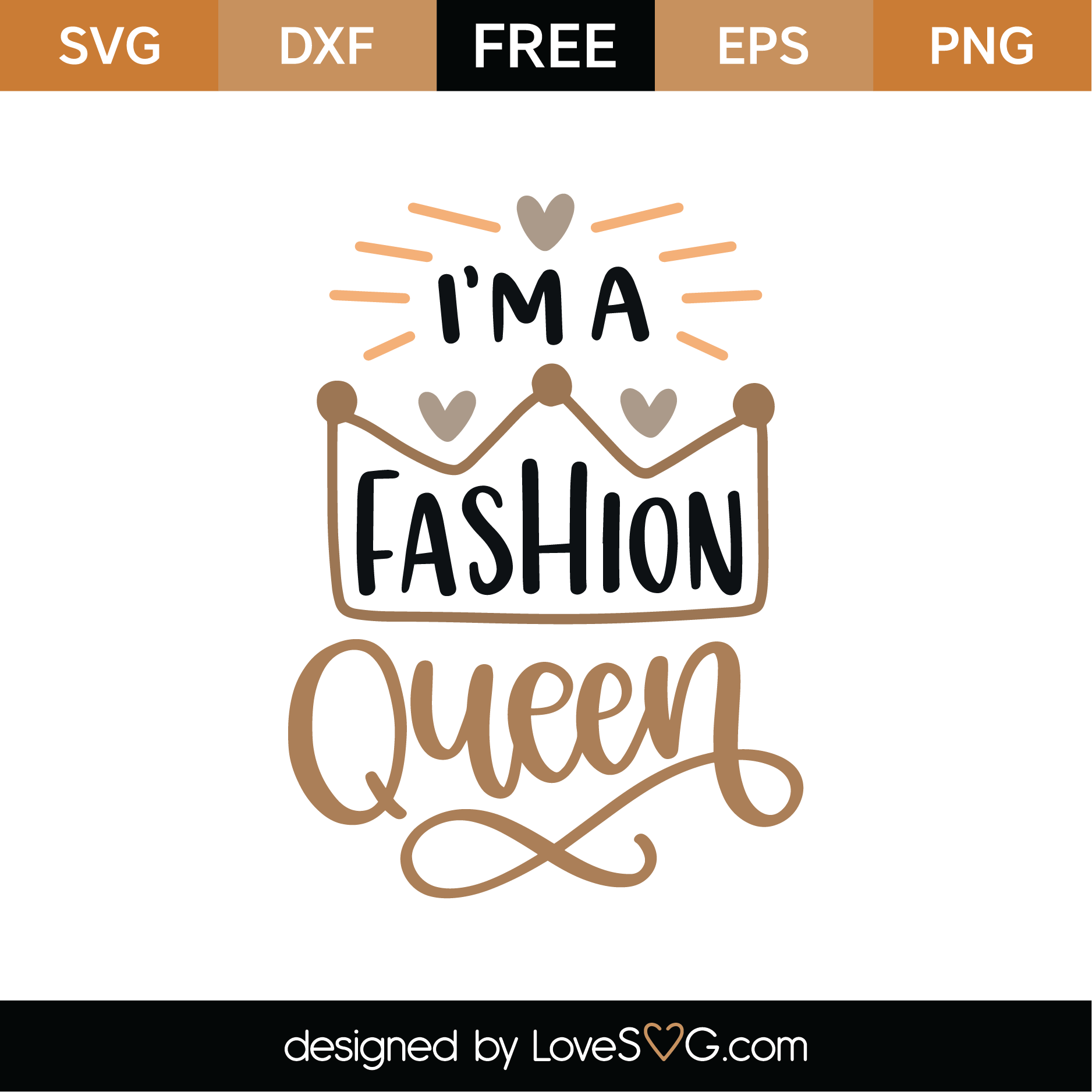 Download Free I'm A Fashion Queen SVG Cut File | Lovesvg.com