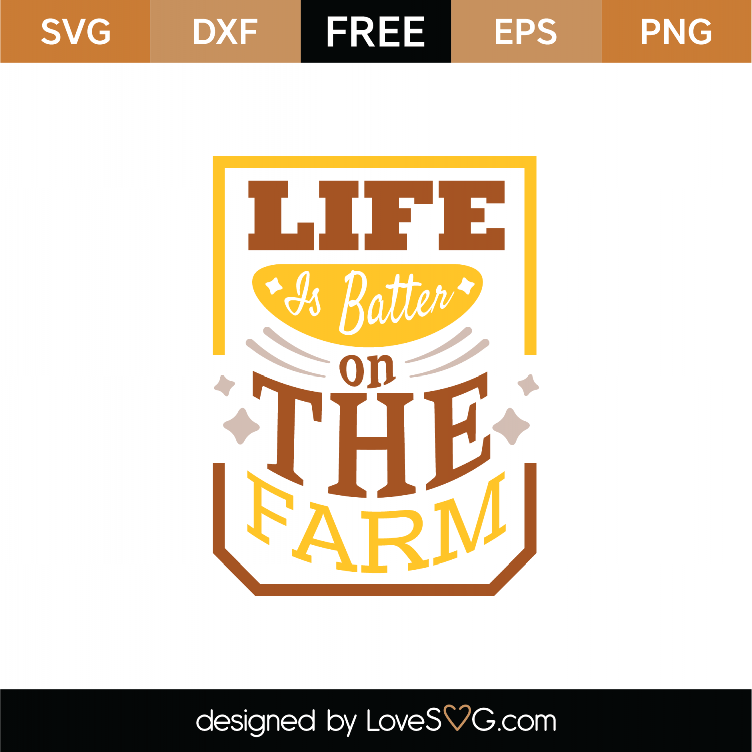 Free Life Is Better On The Farm Svg Cut File Lovesvg Com