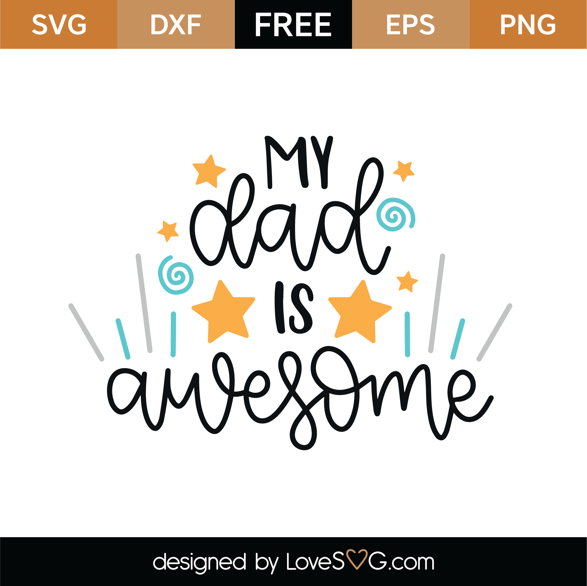 Download Free My Dad Is Awesome SVG Cut File | Lovesvg.com