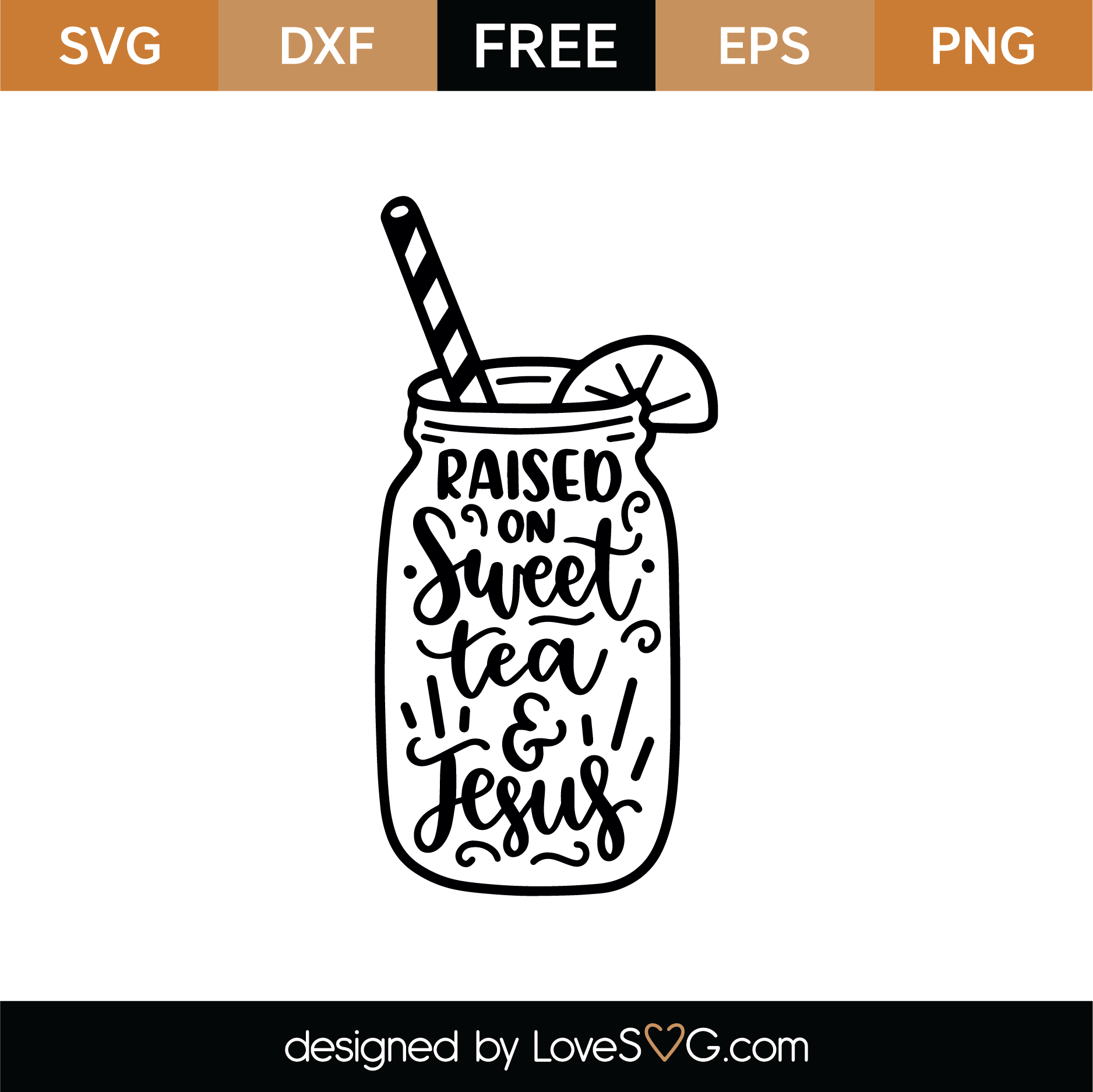 Free Free 90 Raised On Sweet Tea Svg SVG PNG EPS DXF File