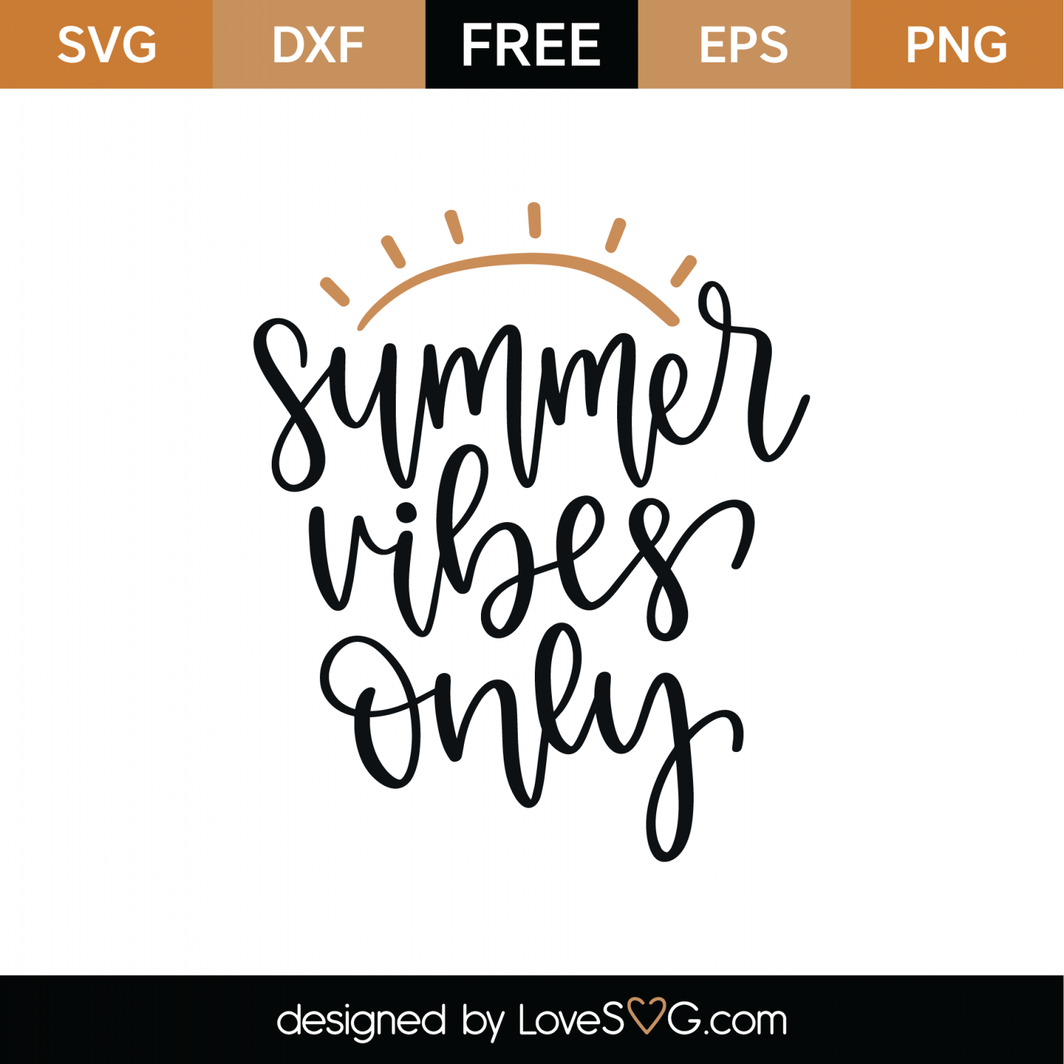 Download Free Summer Vibes Only SVG Cut File | Lovesvg.com