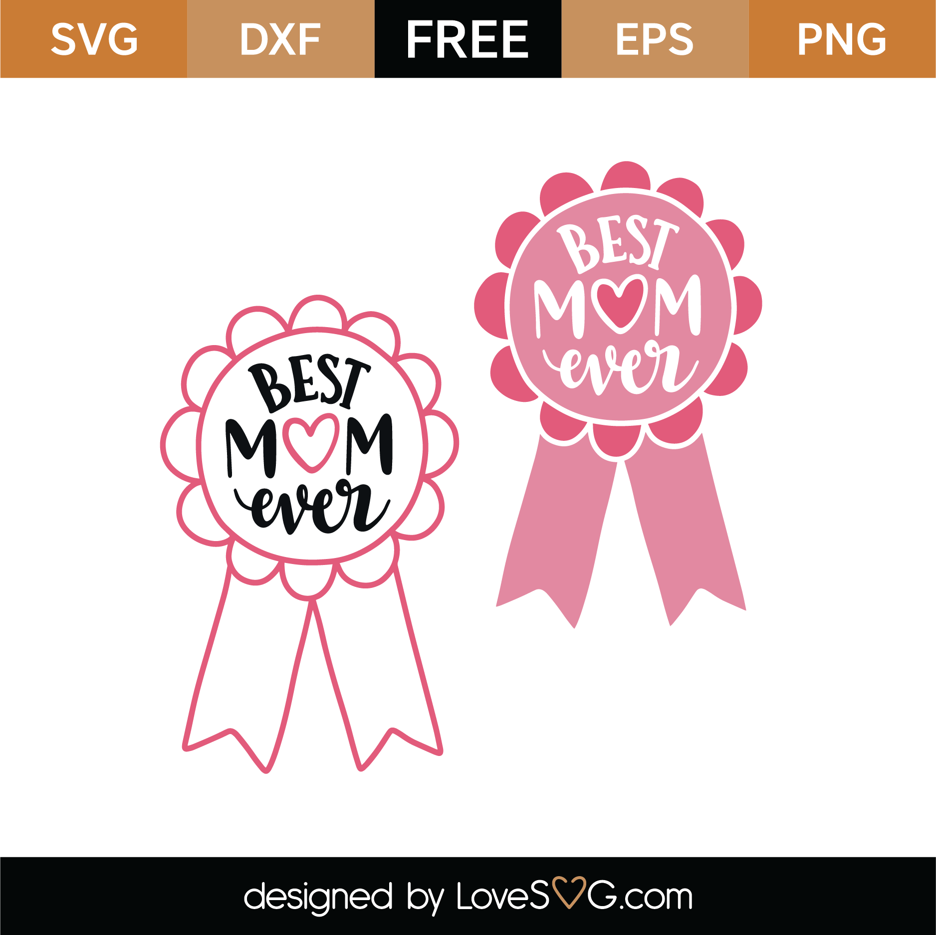 Download Free Best Mom Ever SVG Cut File | Lovesvg.com