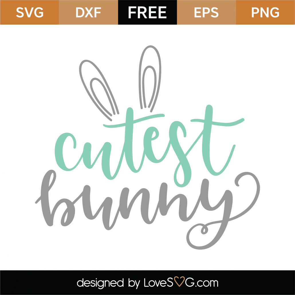 Download Free Cutest Bunny SVG Cut File | Lovesvg.com