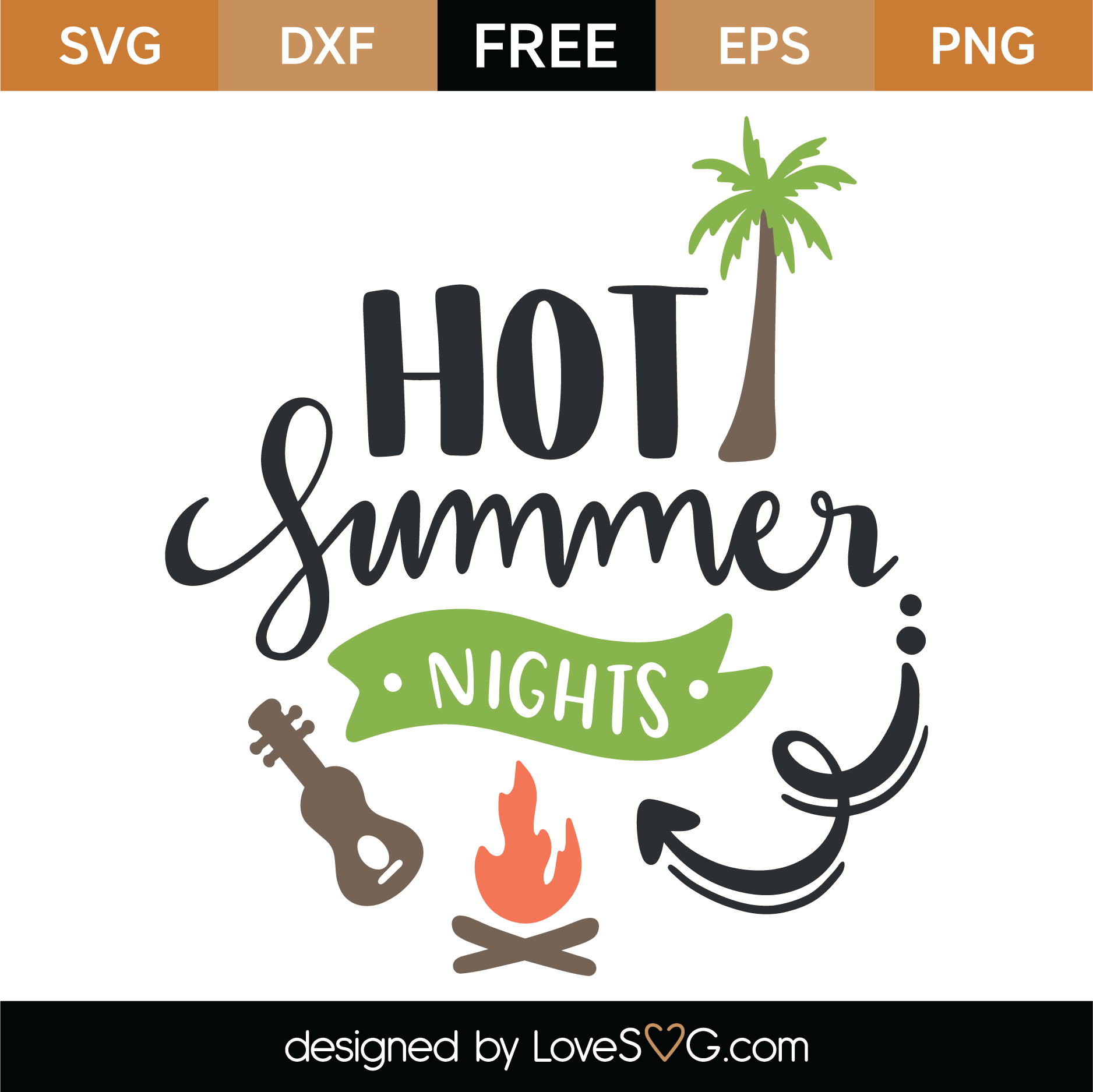 Download Free Hot Summer Nights SVG Cut File | Lovesvg.com