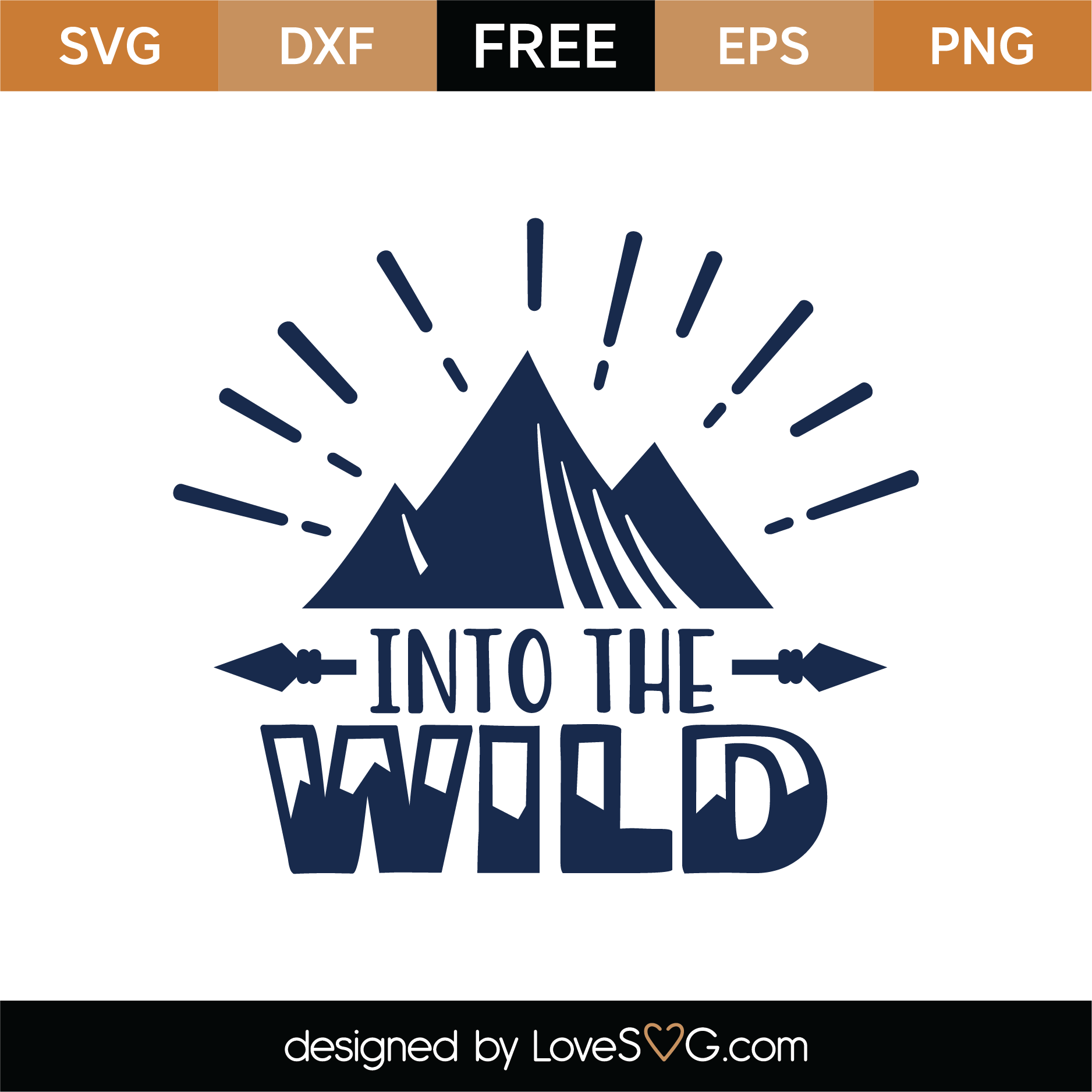 Free In To The Wild SVG Cut File | Lovesvg.com