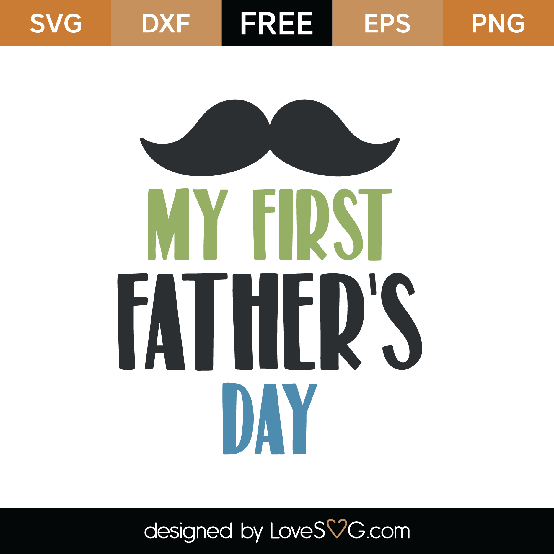 Free My First Father's Day SVG Cut File | Lovesvg.com