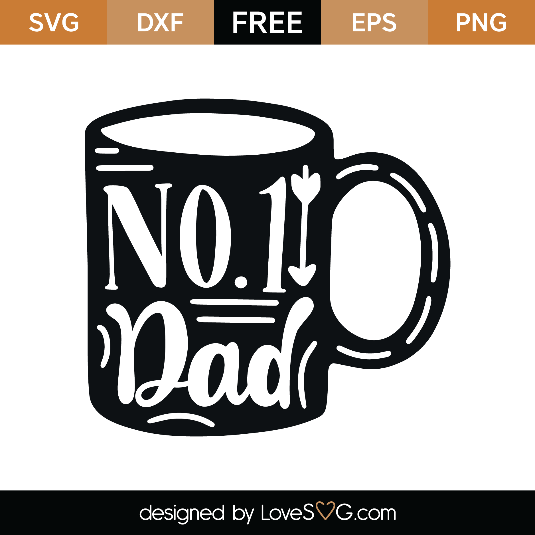Free No 1 Dad Svg Cut File Lovesvg Com