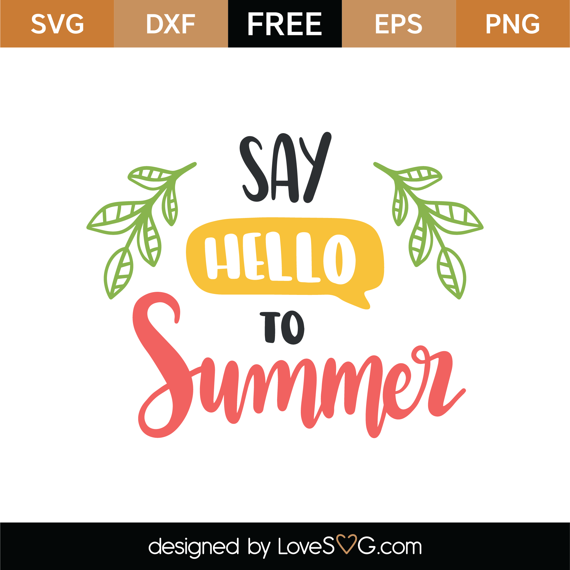 Download Free Say Hello To Summer SVG Cut File | Lovesvg.com