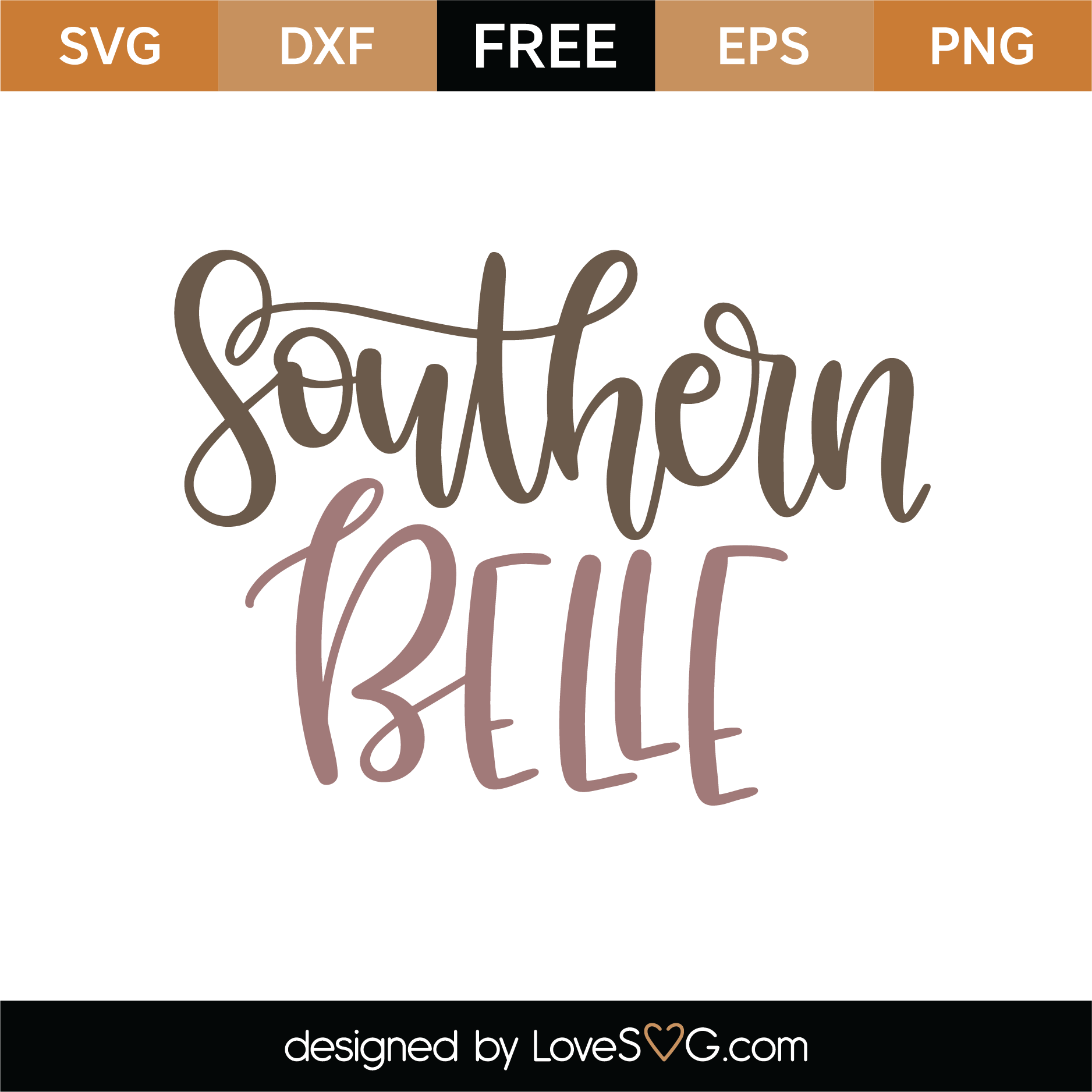 Free Southern Belle Svg Cut File Lovesvg Com