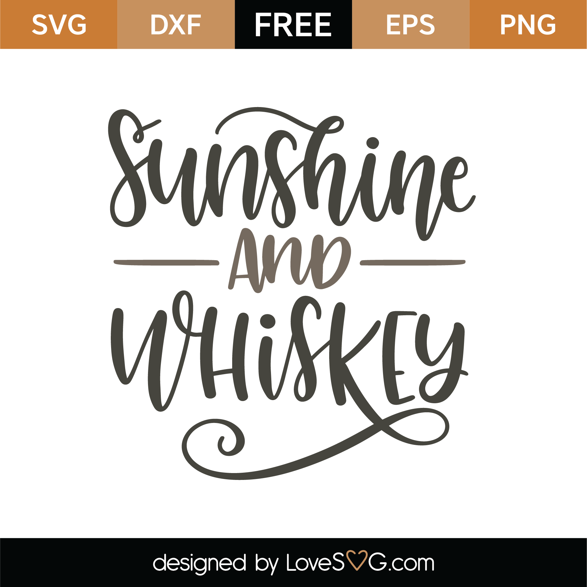 Free Sunshine And Whiskey SVG Cut File | Lovesvg.com