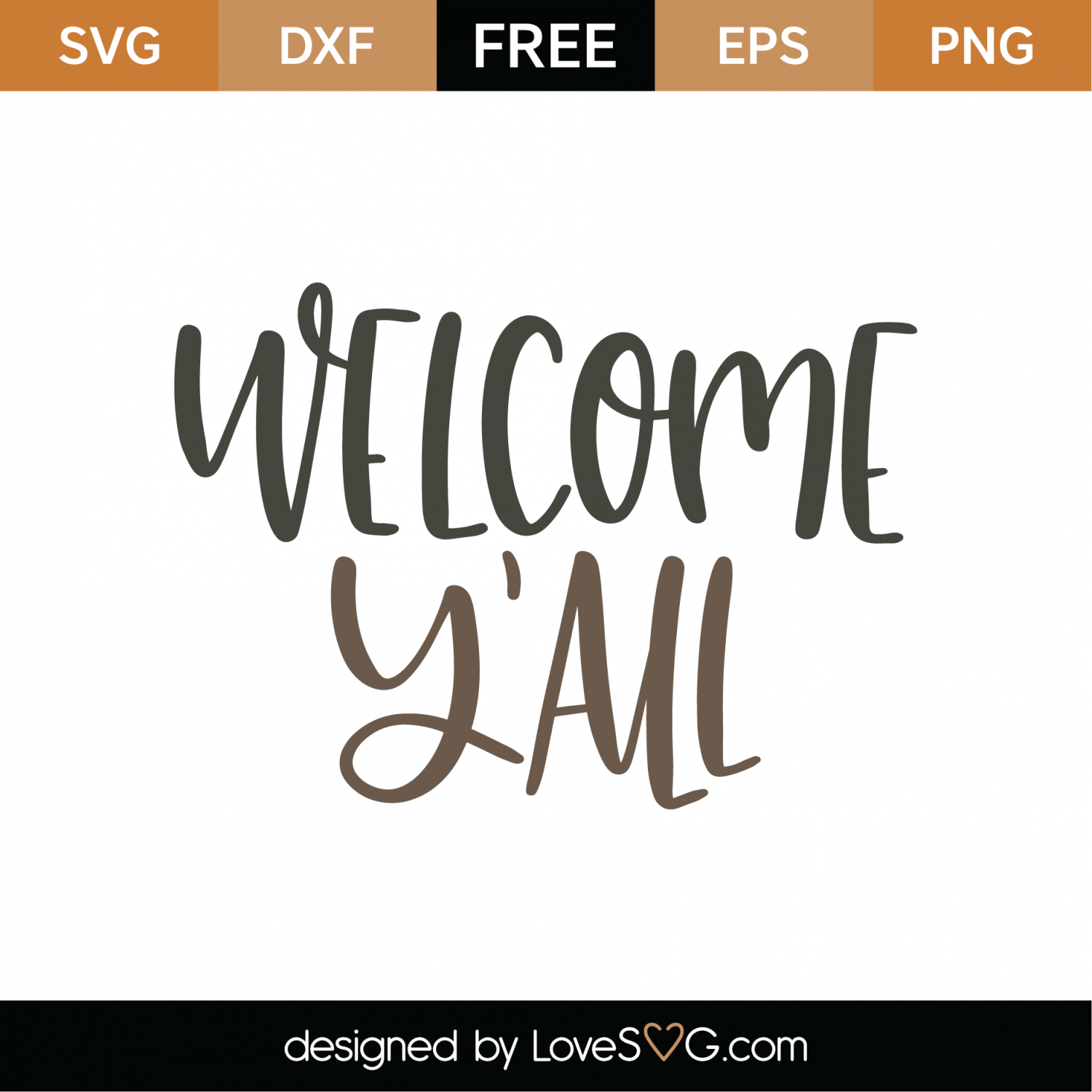 Download Free Welcome Y'all SVG Cut File | Lovesvg.com