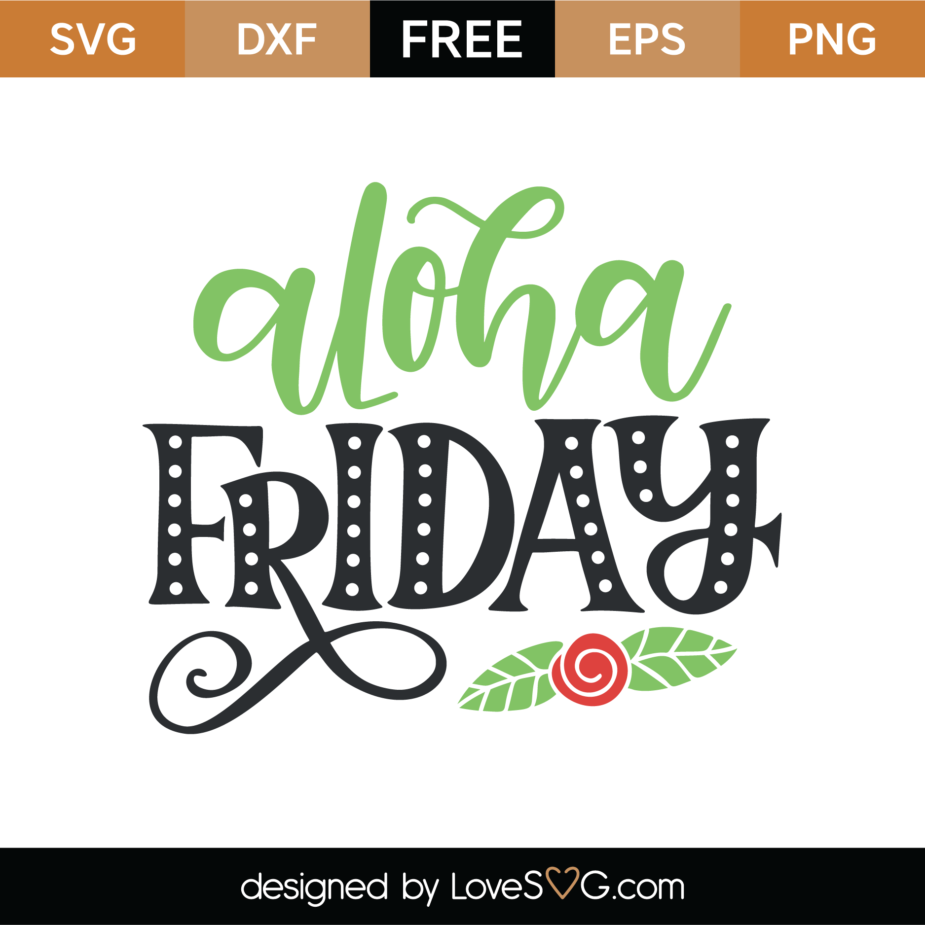 Download Free Aloha Friday SVG Cut File | Lovesvg.com