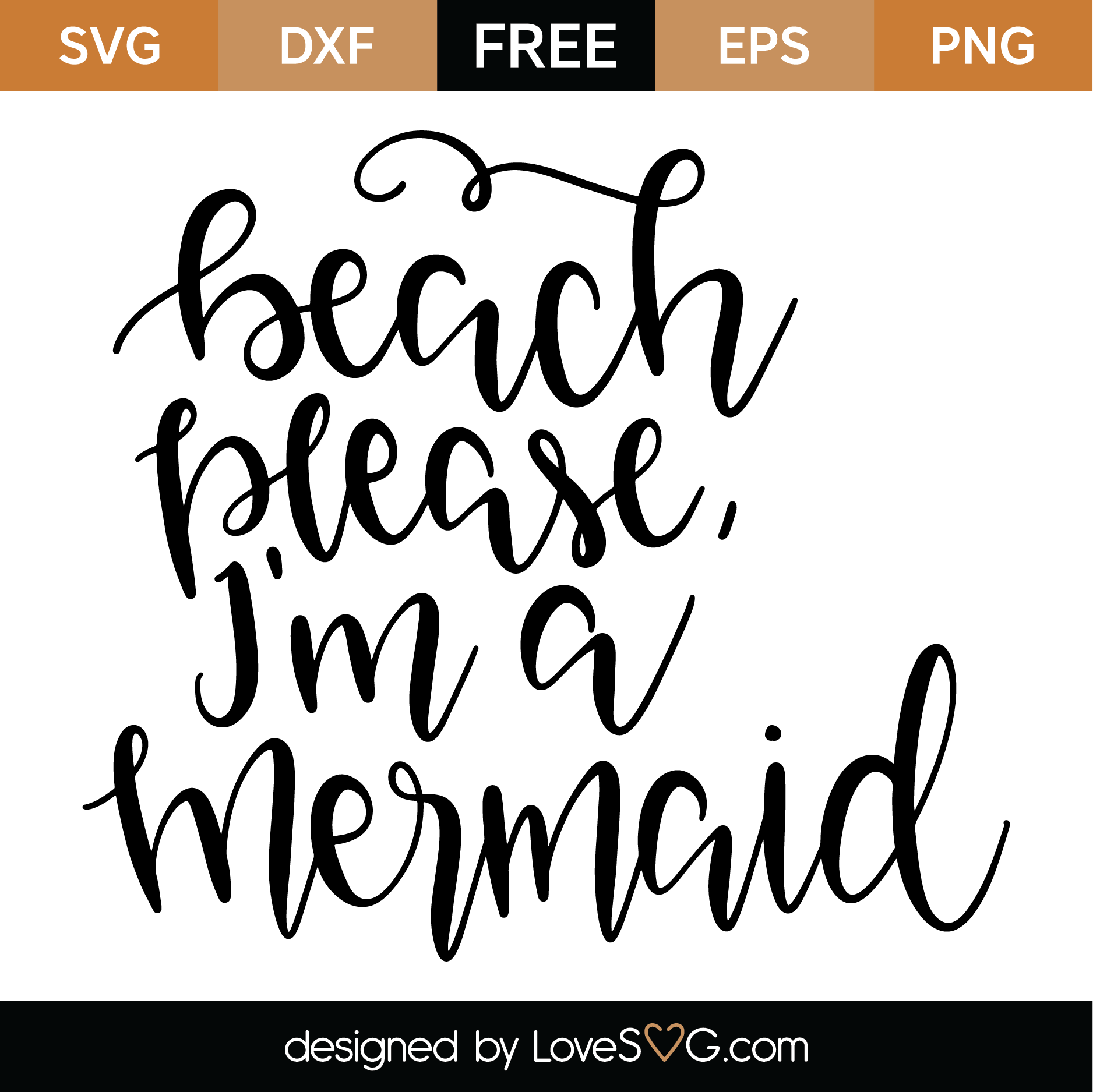 Download Free Beach Please I'm A Mermaid SVG Cut File | Lovesvg.com