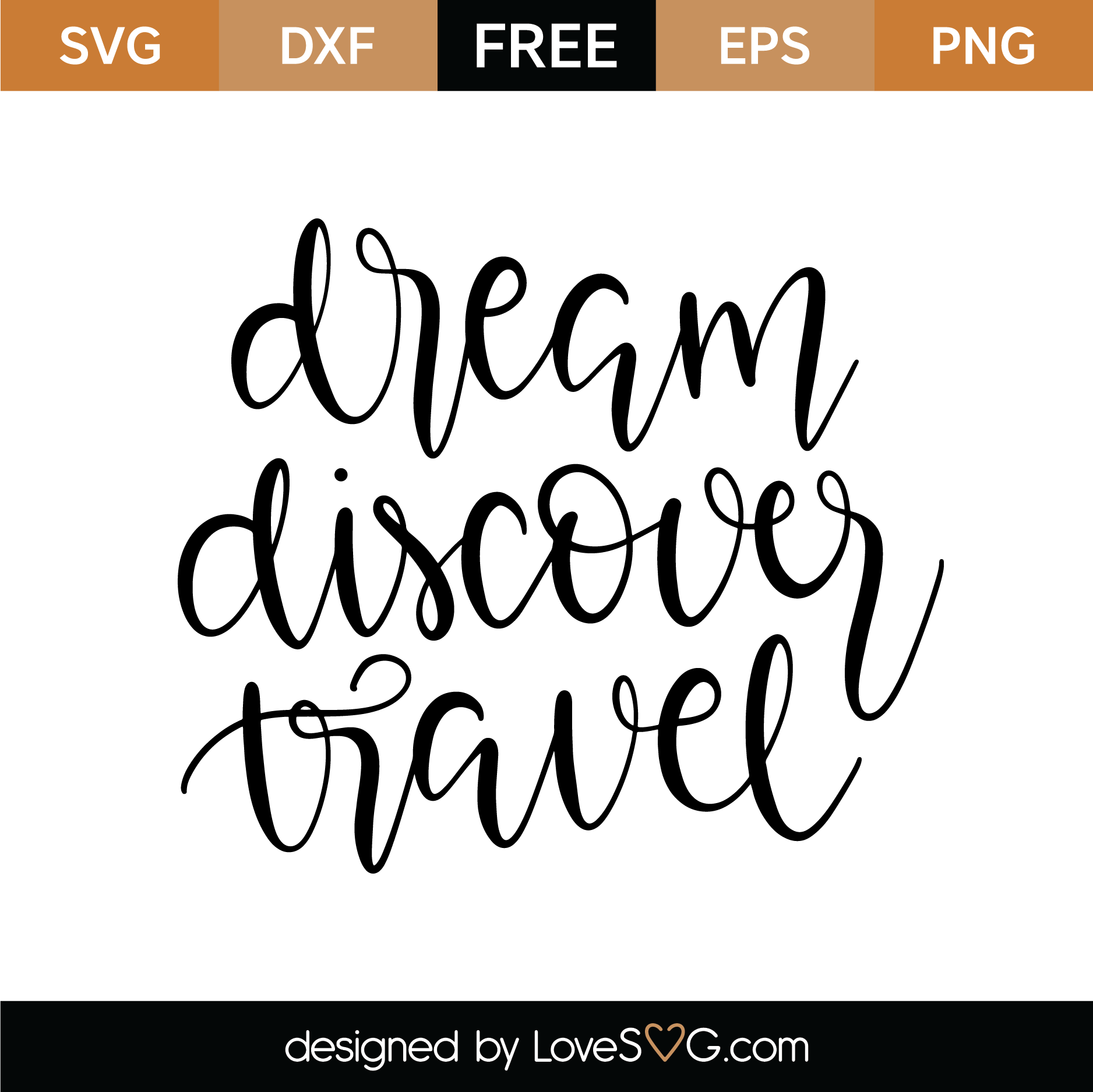 Download Free Dream Discover Travel SVG Cut File | Lovesvg.com