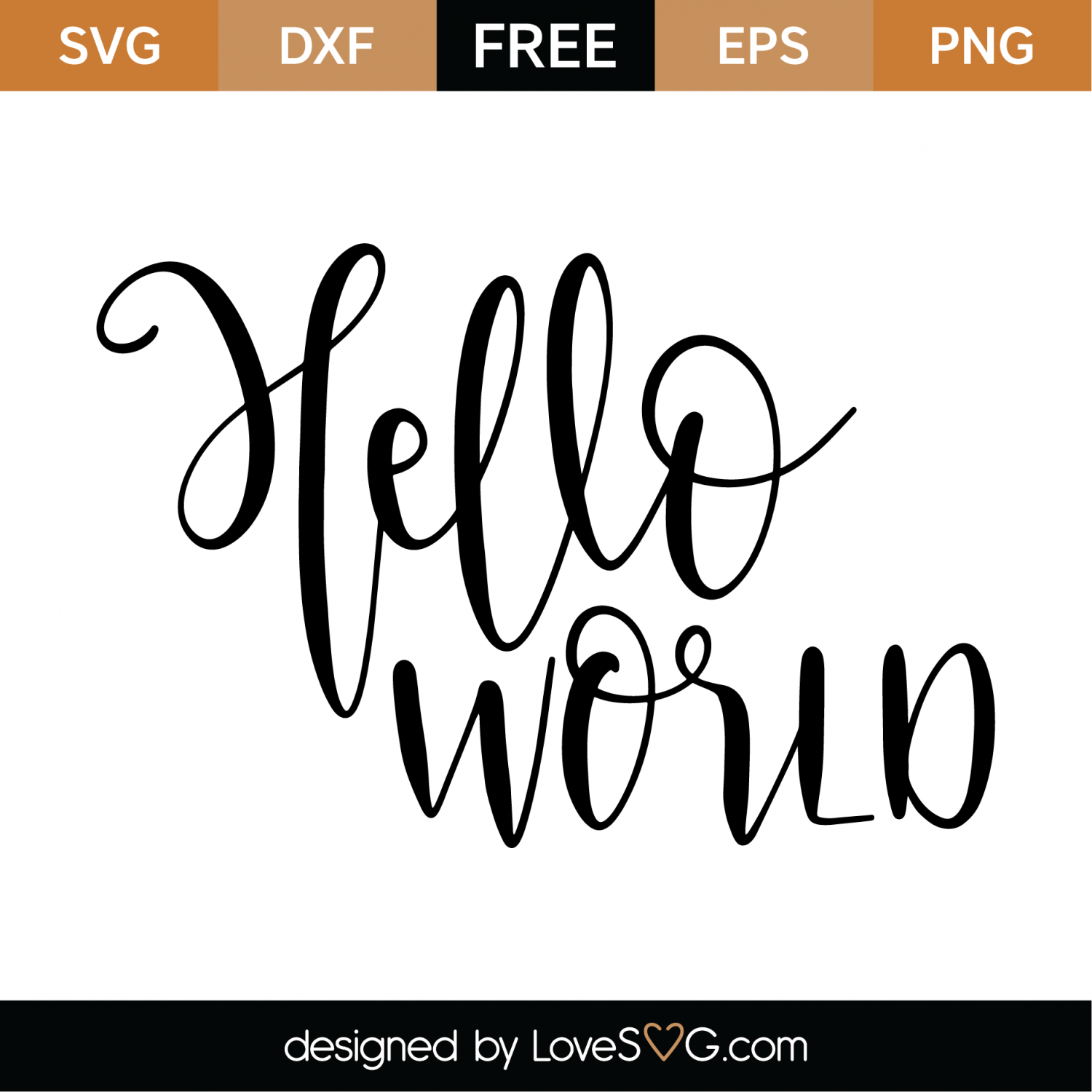 Download Free Hello World SVG Cut File | Lovesvg.com