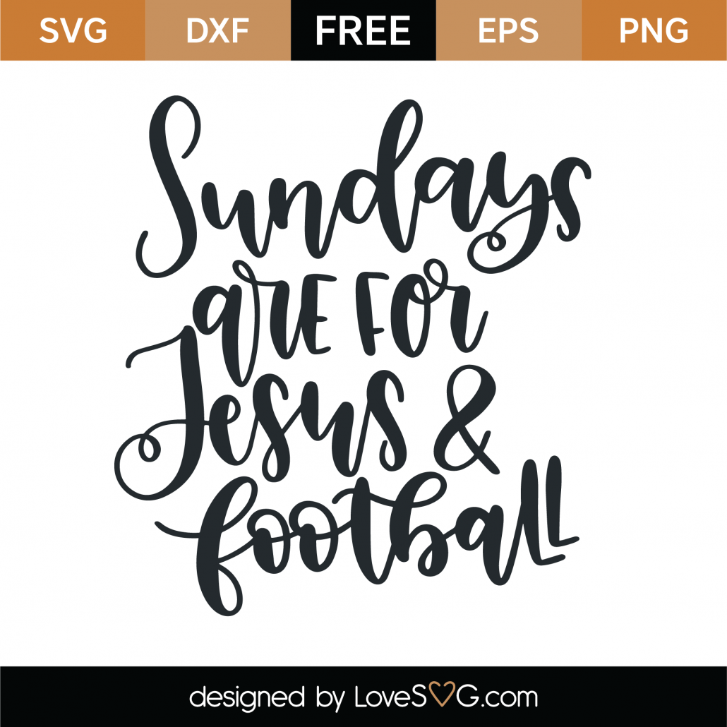 Download Free Sundays Are For Jesus and Football SVG Cut File | Lovesvg.com