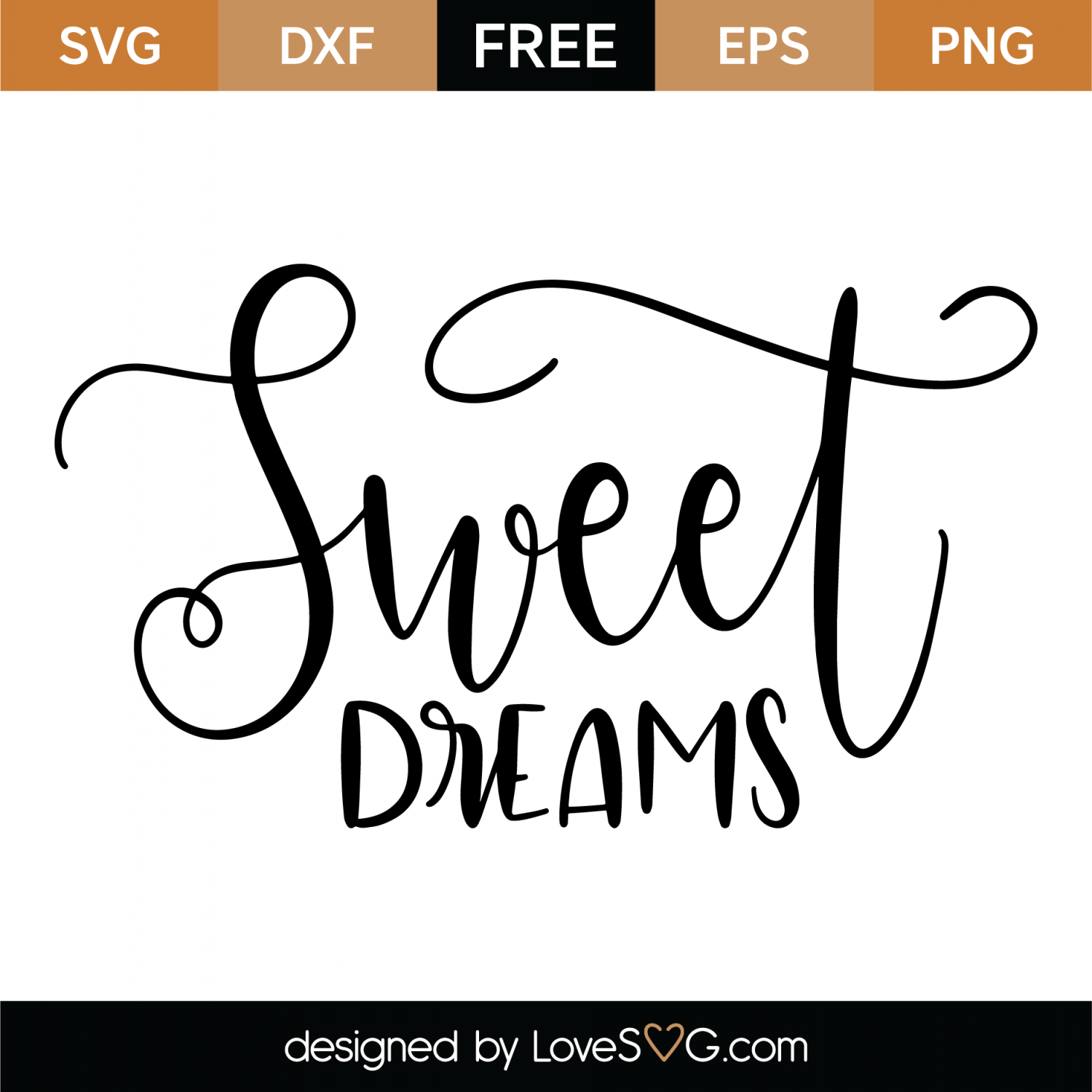 Free Sweet Dreams SVG Cut File | Lovesvg.com