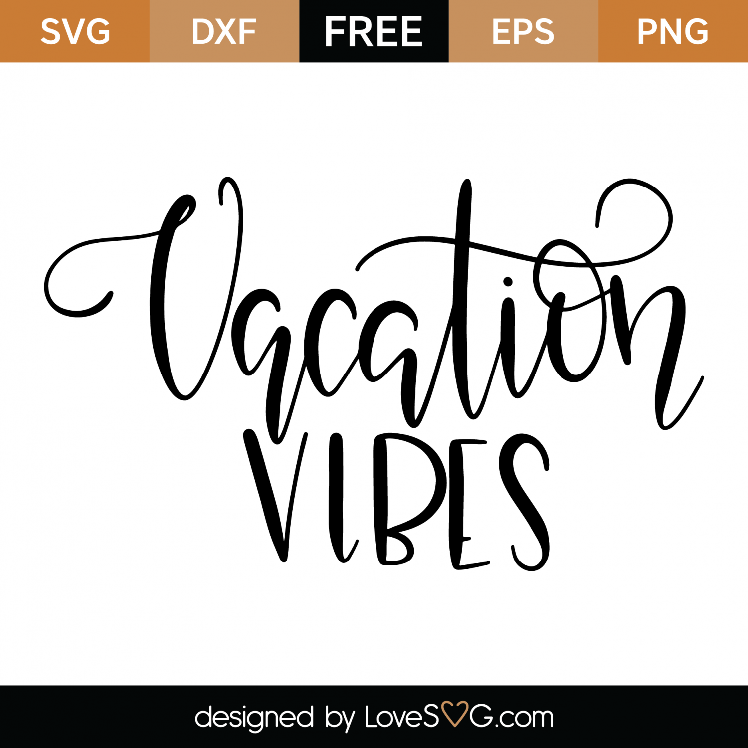 Free Vacation Vibes SVG Cut File | Lovesvg.com