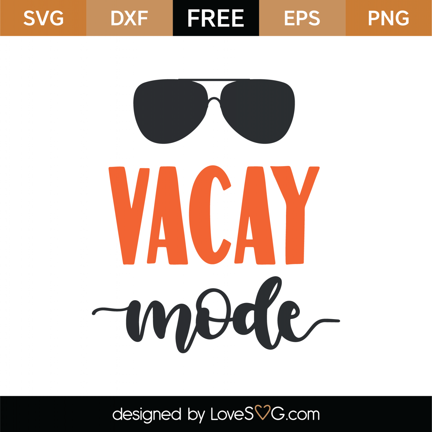 Free Vacay Mode SVG Cut File | Lovesvg.com