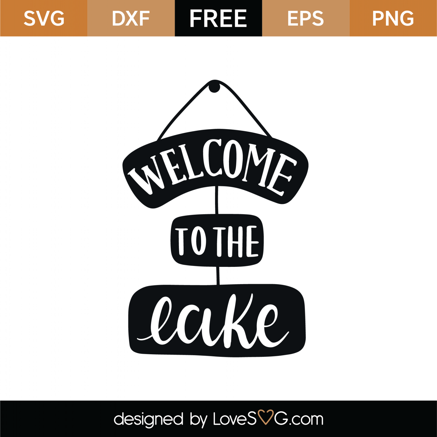 Download Free Welcome To The Lake SVG Cut File | Lovesvg.com