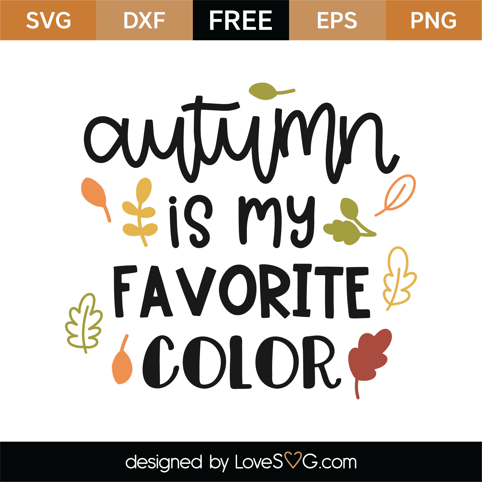 Free Autumn Is My Favorite Color SVG Cut File | Lovesvg.com