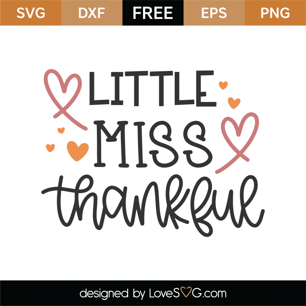 Download Free Little Miss Thankful SVG Cut File | Lovesvg.com
