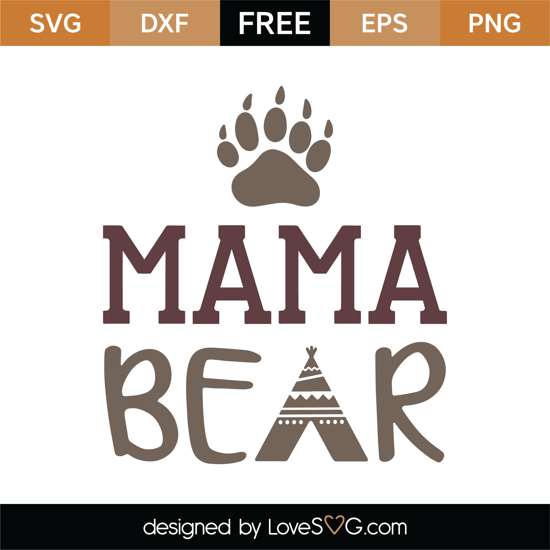 Download Free Mama Bear SVG Cut File | Lovesvg.com