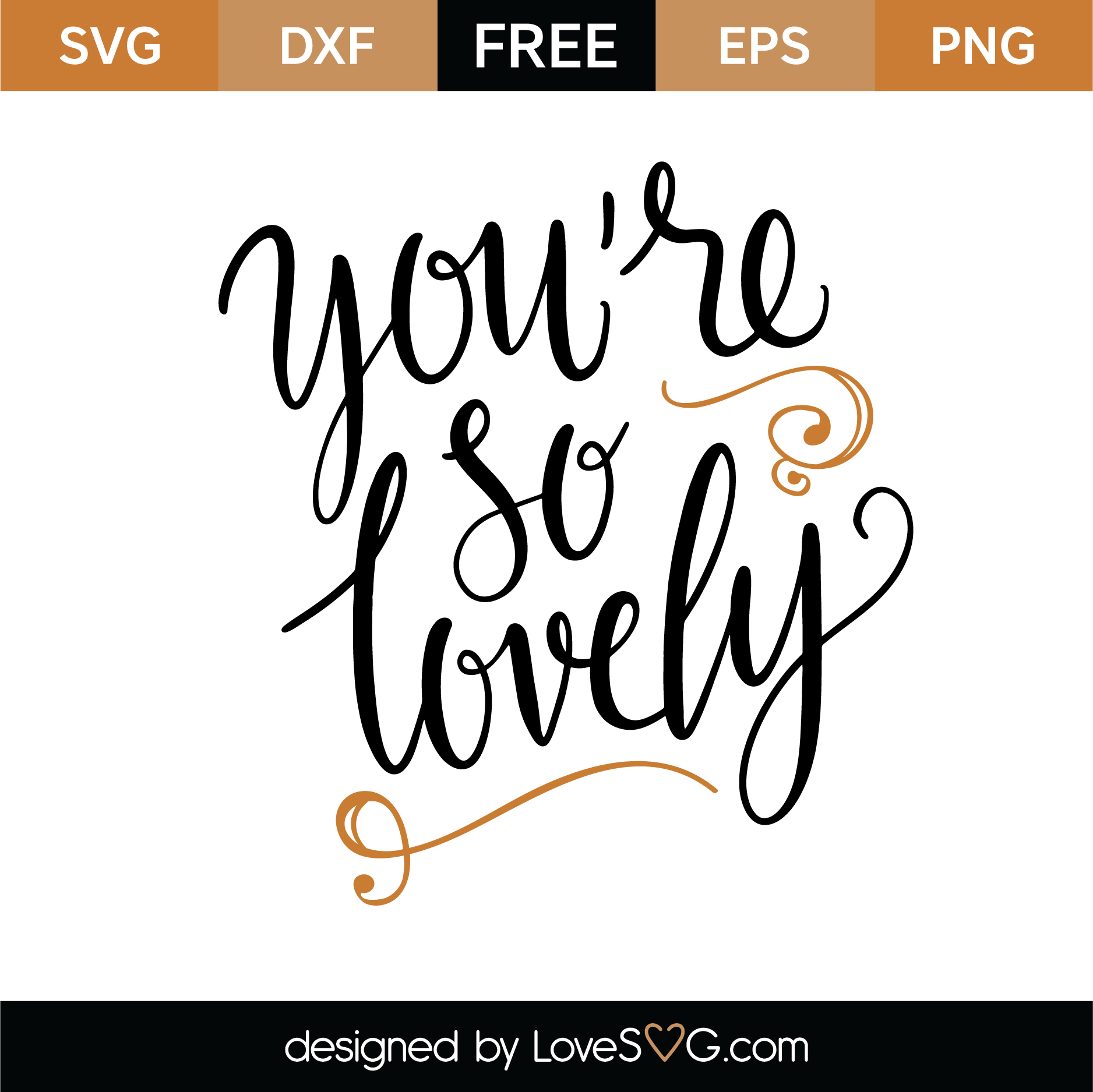 free-you-re-so-lovely-svg-cut-file-lovesvg