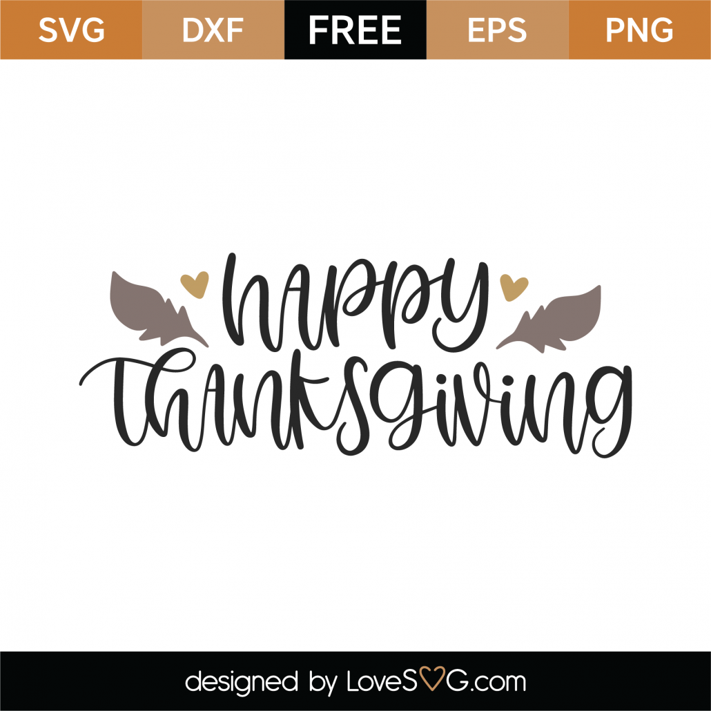 Download Free Happy Thanksgiving SVG Cut File | Lovesvg.com