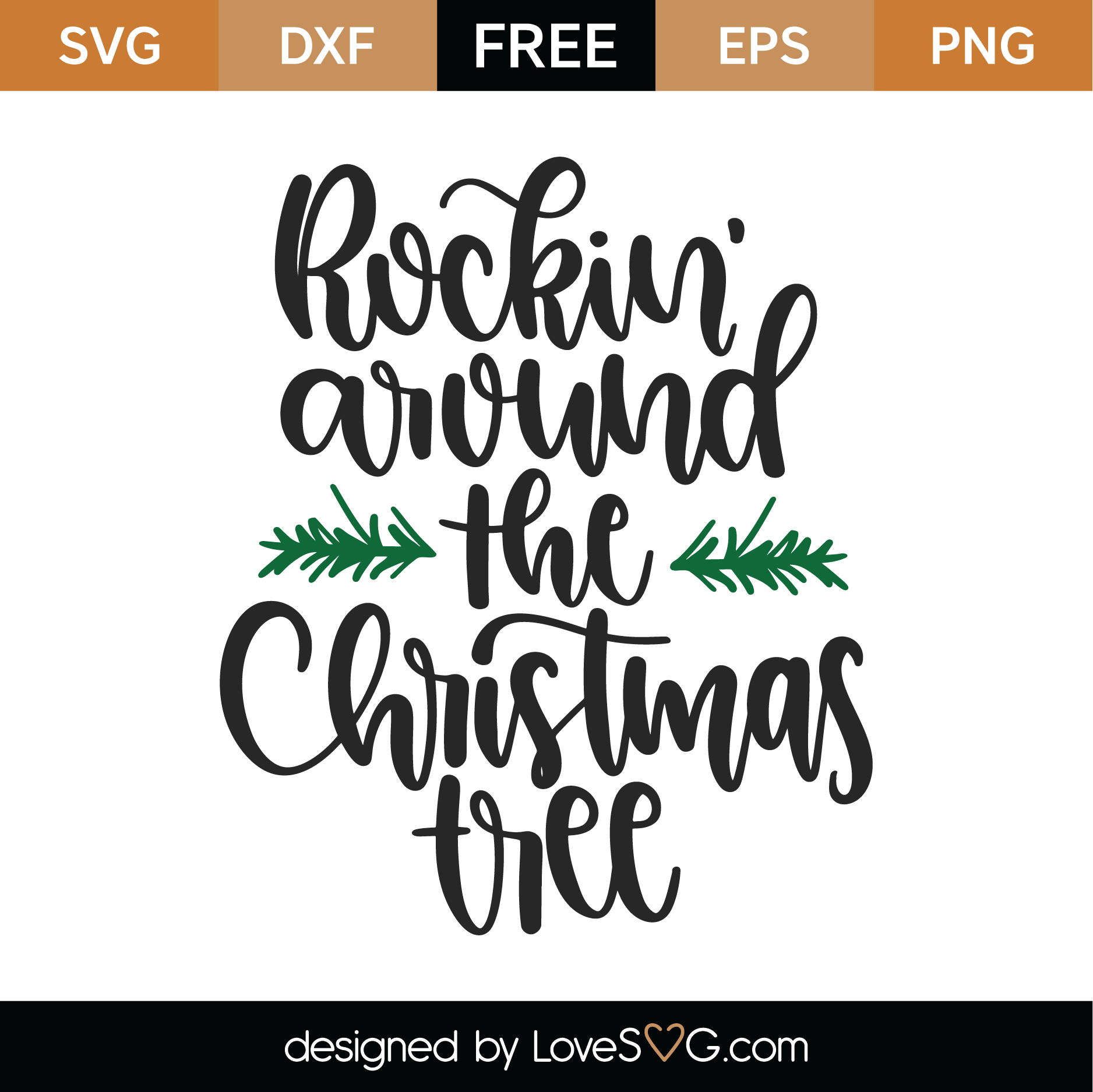 Free Rockin' Around The Christmas Tree SVG Cut File ...