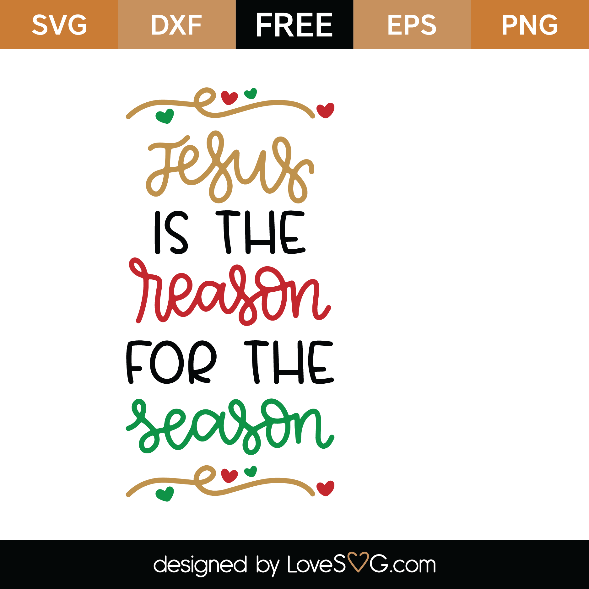 Download Free Jesus Is The Reason For The Reason SVG Cut File ...