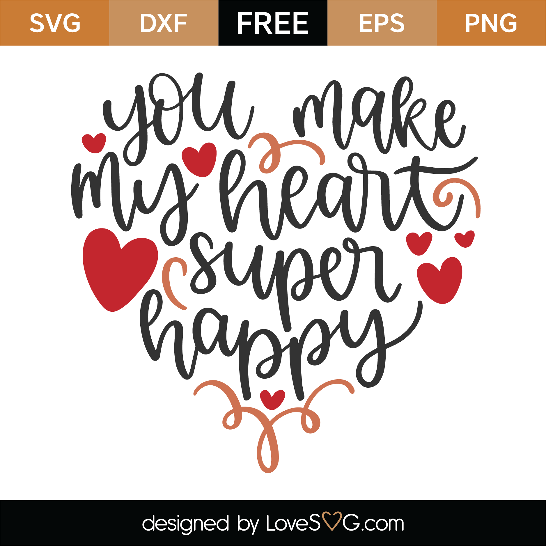 Download Free You Make My Heart Super Happy SVG Cut File | Lovesvg.com