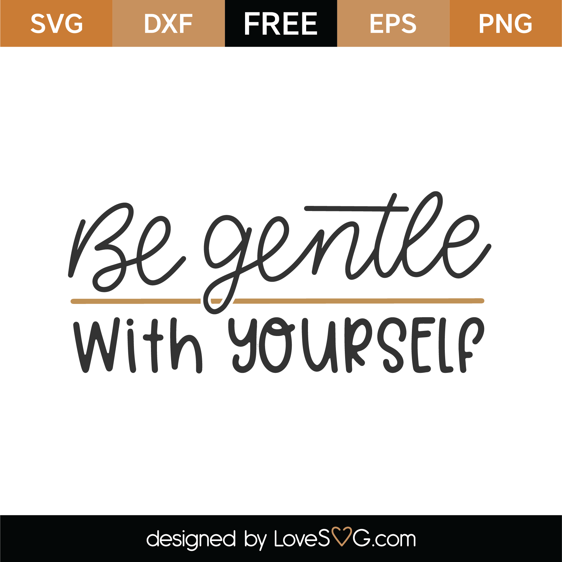 Free Be Gentle With Yourself SVG Cut File | Lovesvg.com